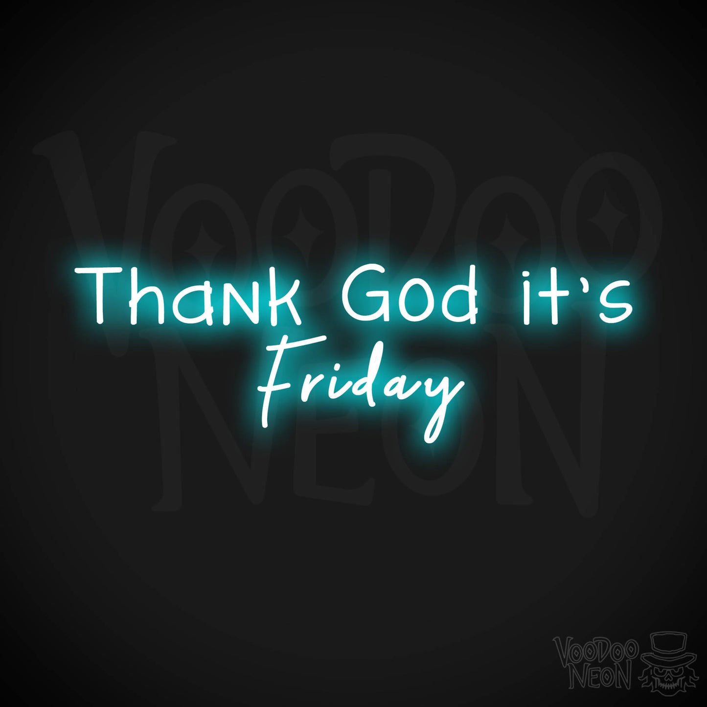 Thank God It's Friday LED Neon - Ice Blue