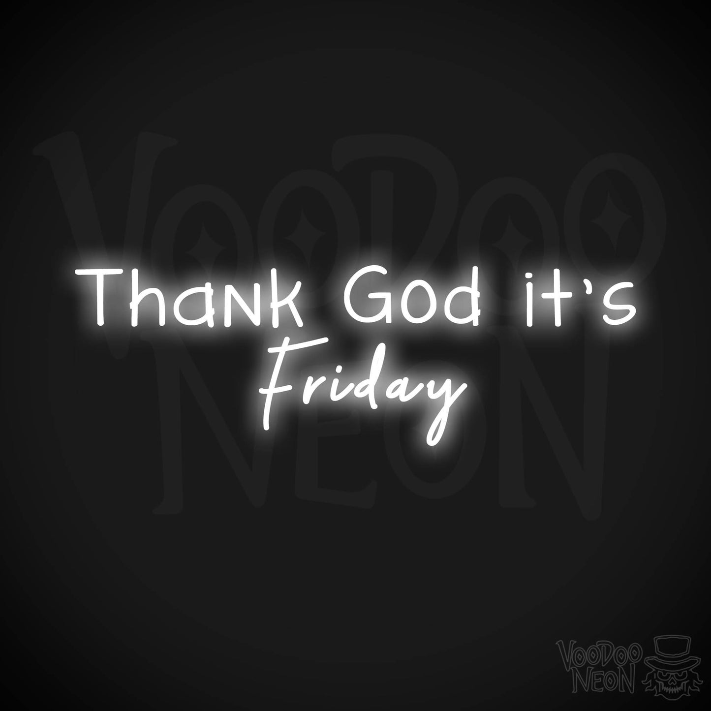 Thank God It's Friday LED Neon - White