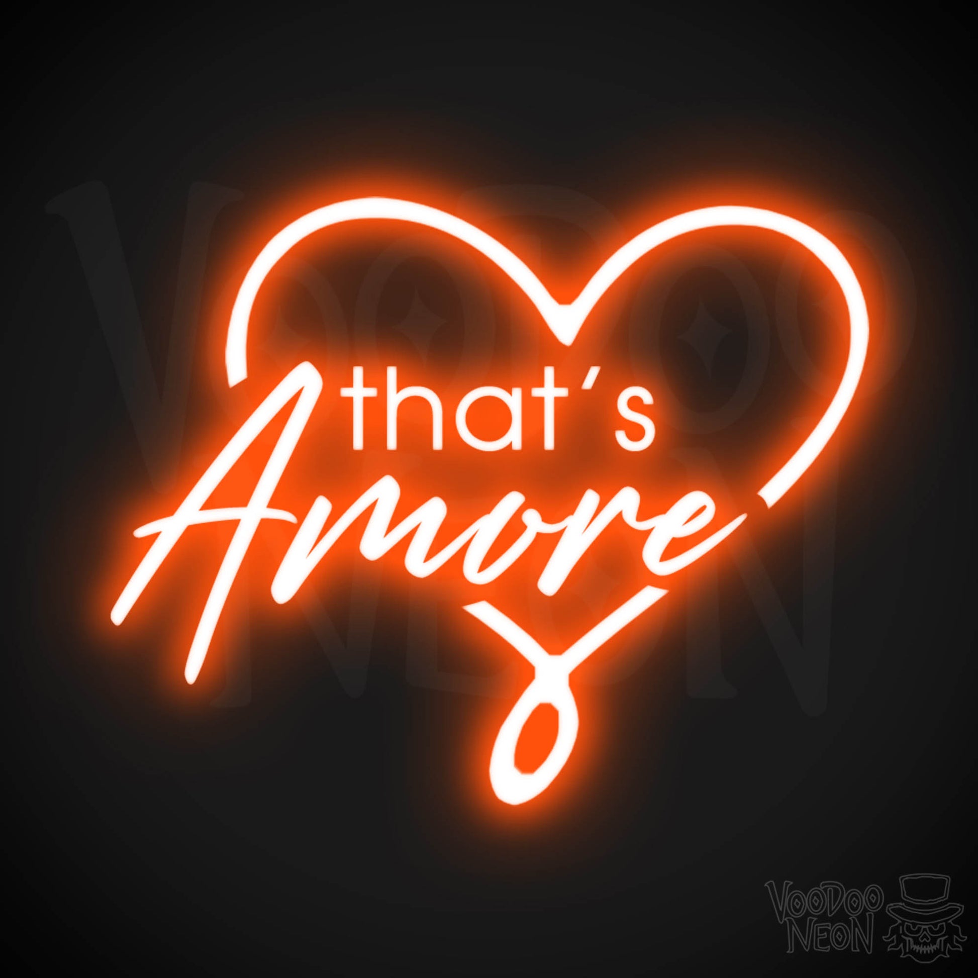 That's Amore Neon Sign - Neon That's Amore Sign - Color Orange
