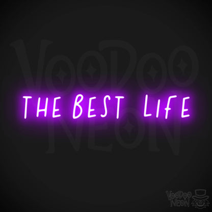 The Best Life LED Neon - Purple