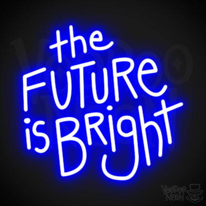 The Future Is Bright Neon Sign - Light Up Sign - Color Dark Blue