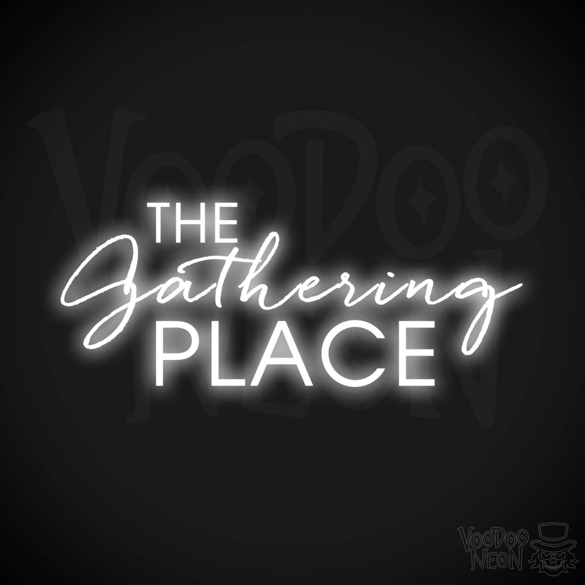 The Gathering Place Neon Sign - Neon The Gathering Place Sign - Wall Art - Color White