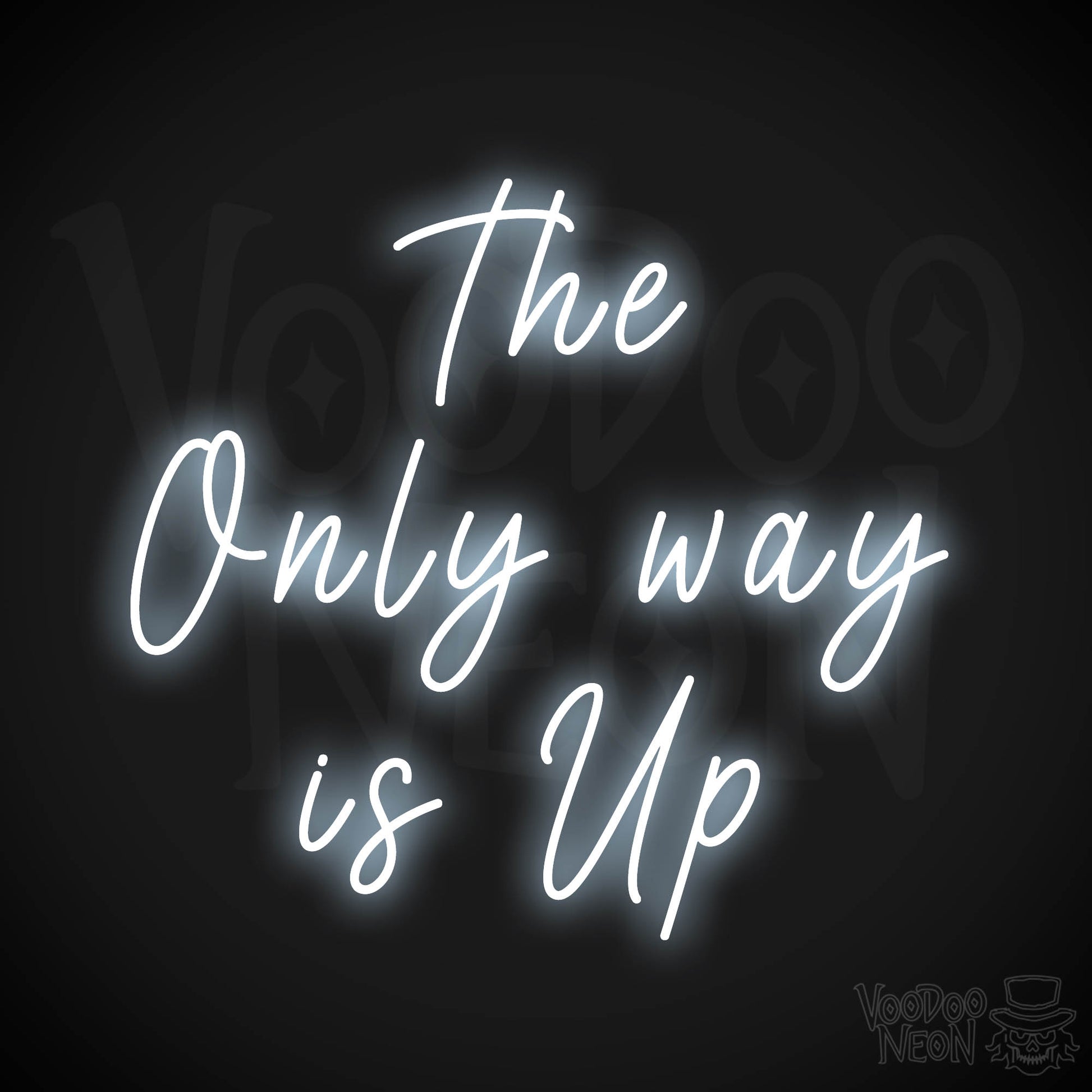 The Only Way Is Up Neon Sign - Cool White