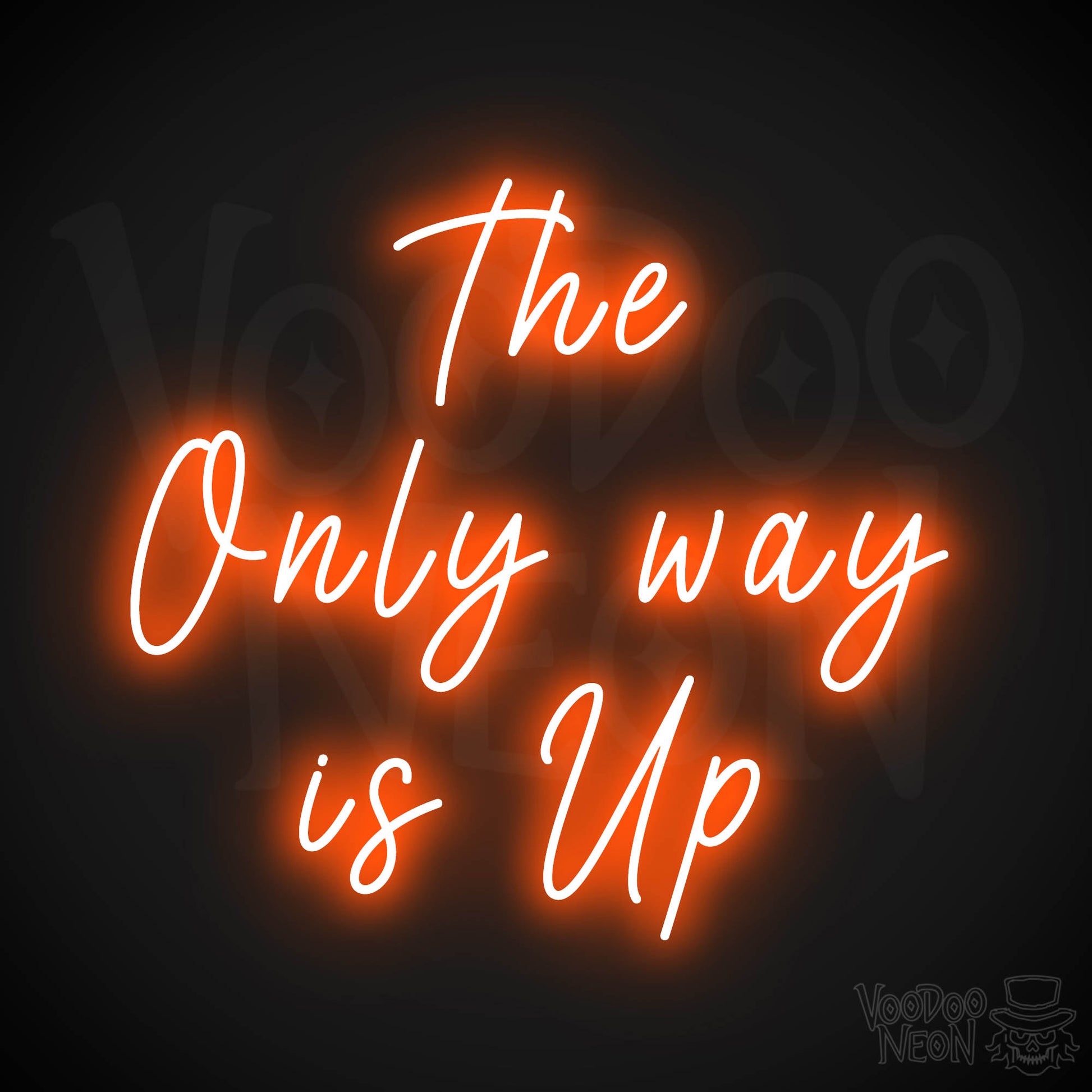 The Only Way Is Up Neon Sign - Orange