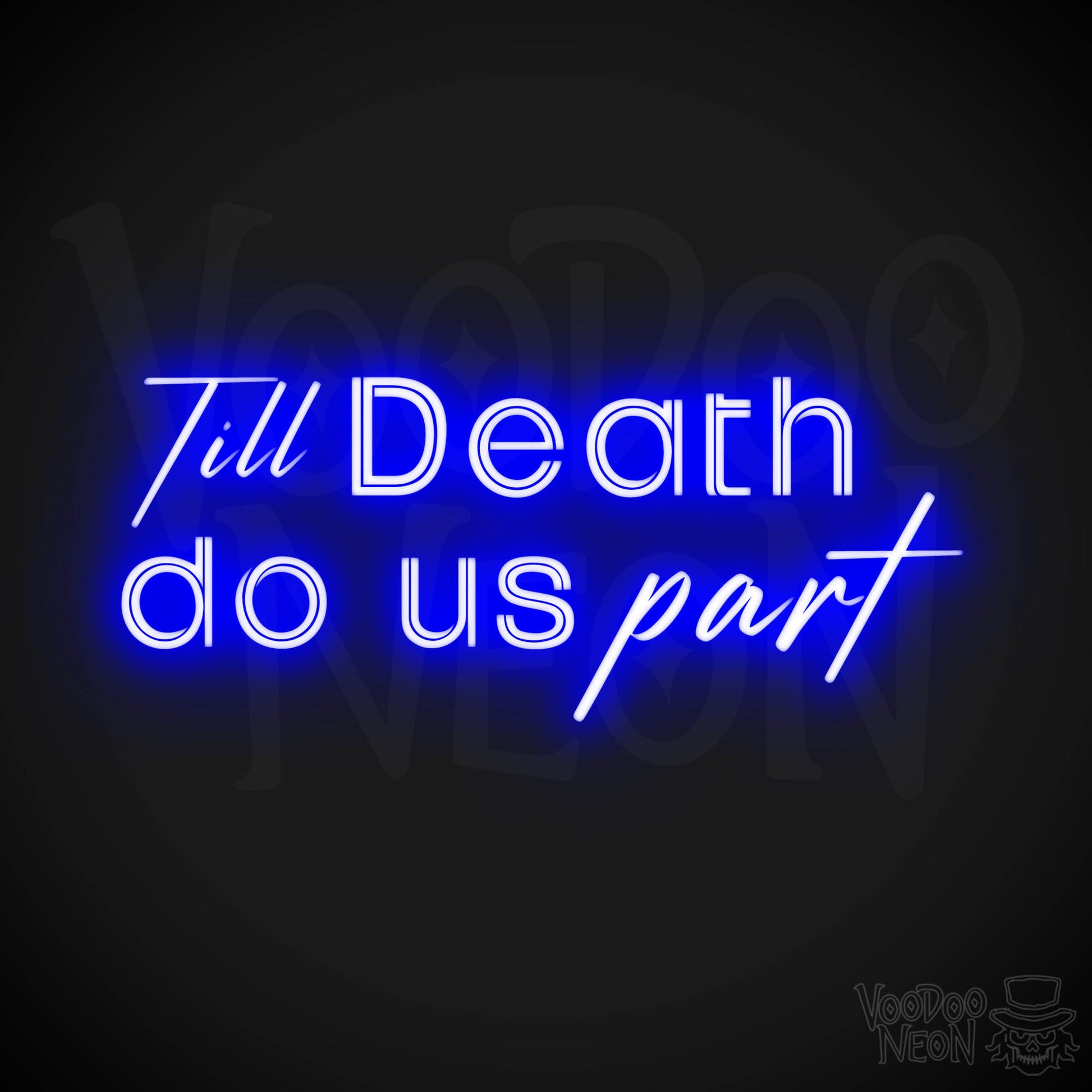 Till Death Do Us Part Neon Sign - Neon Till Death Do Us Part Sign - Wedding Sign - Color Dark Blue