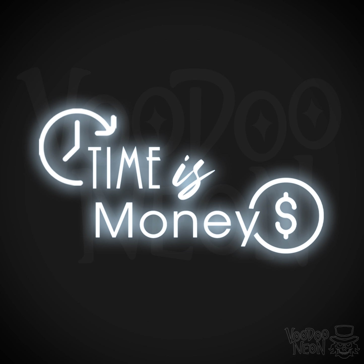 Time Is Money Neon Sign - Time Is Money Light Up Sign - LED Sign - Color Cool White