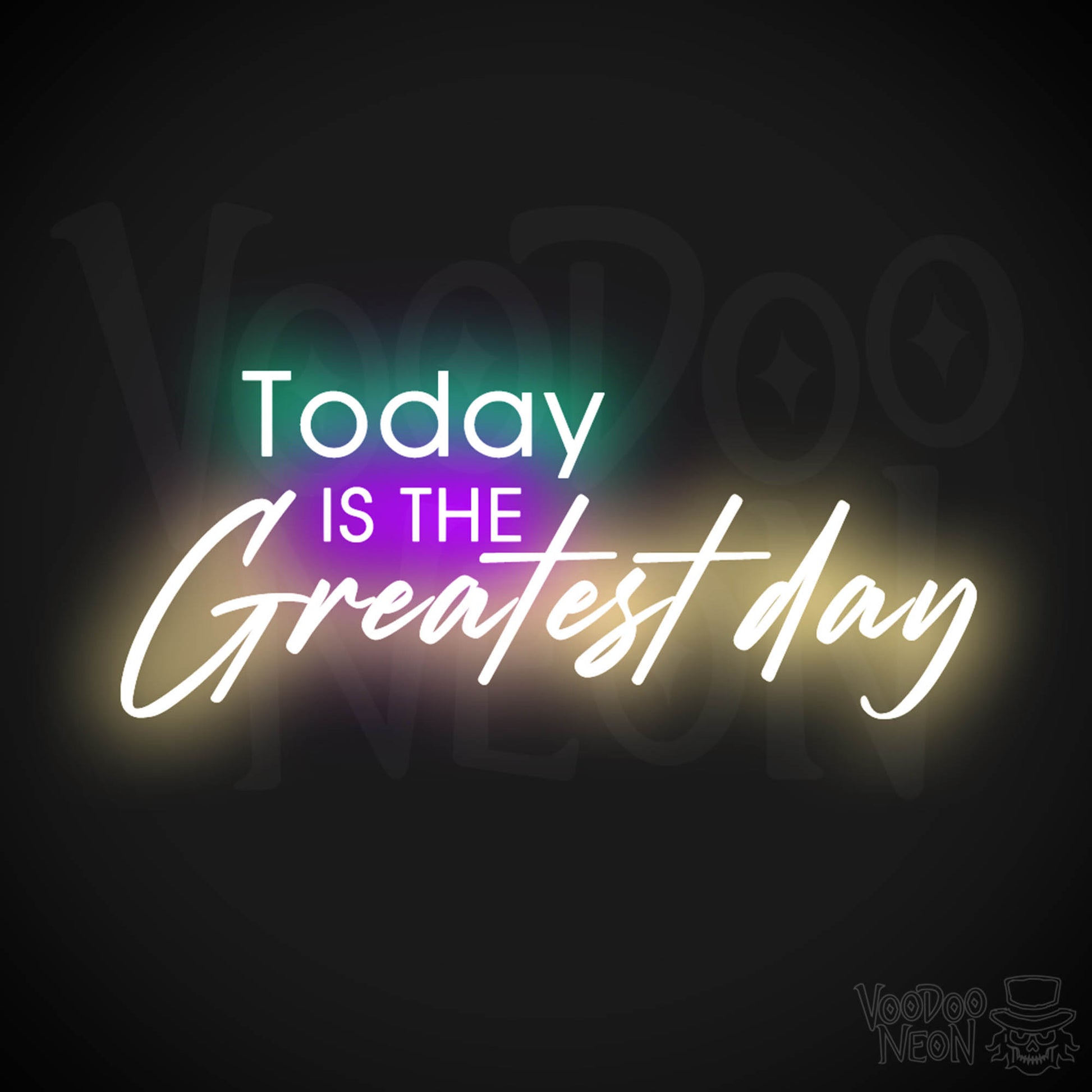Today Is The Greatest Day Neon Sign - LED Wall Art - Color Multi-Color