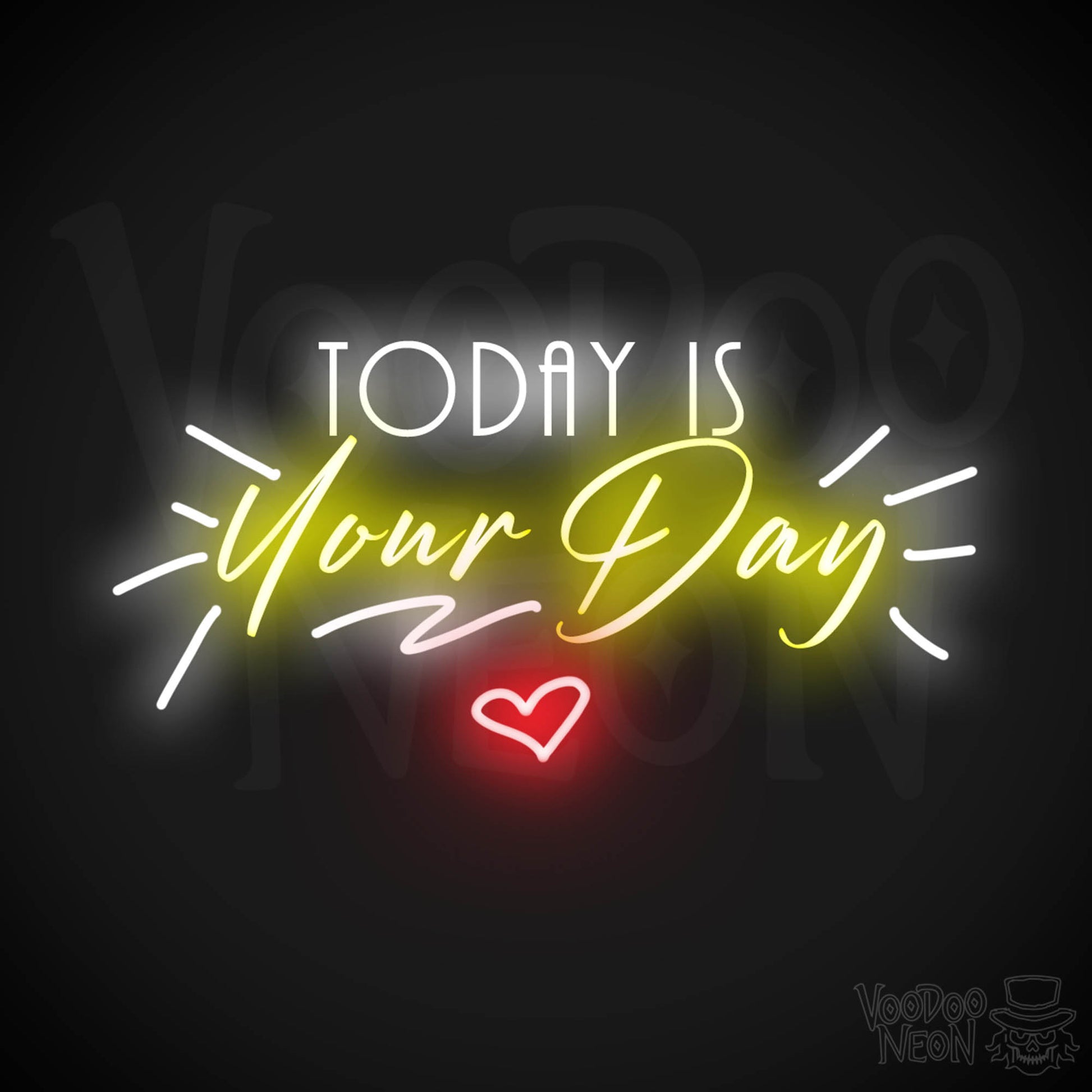 Today Is Your Day Neon Sign - Neon Today Is Your Day Sign - Wall Art - Color Multi-Color