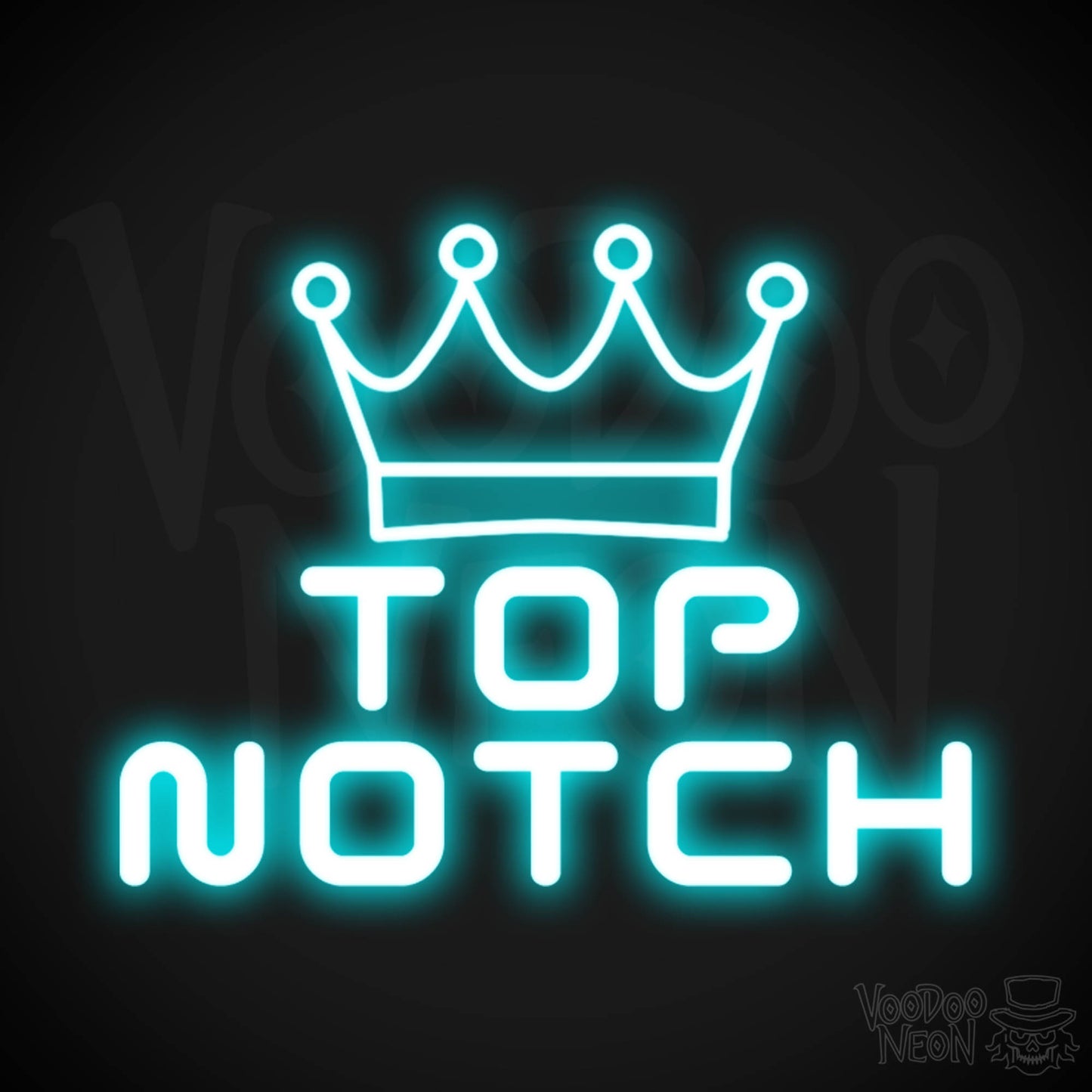 Top Notch Neon Sign - Neon Top Notch Sign - Wall Art - Color Ice Blue
