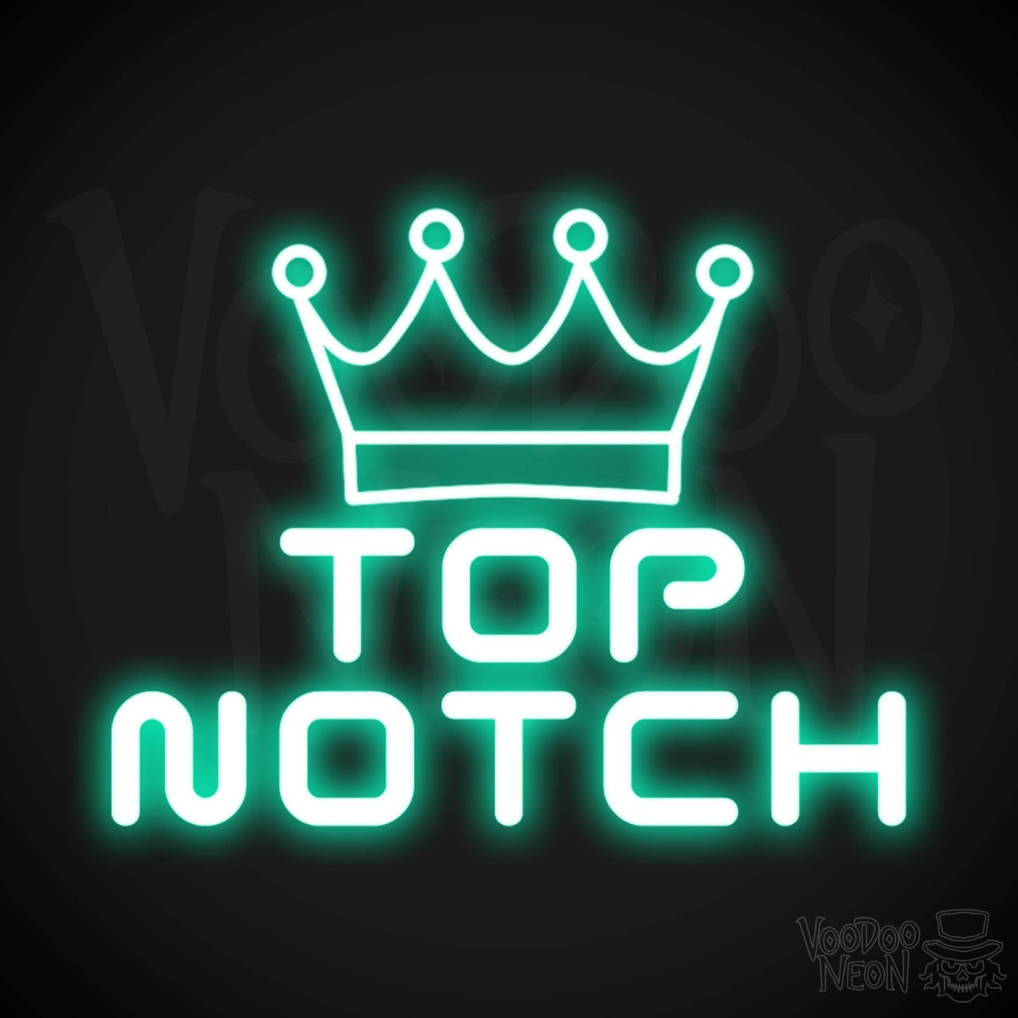 Top Notch Neon Sign - Neon Top Notch Sign - Wall Art - Color Light Green