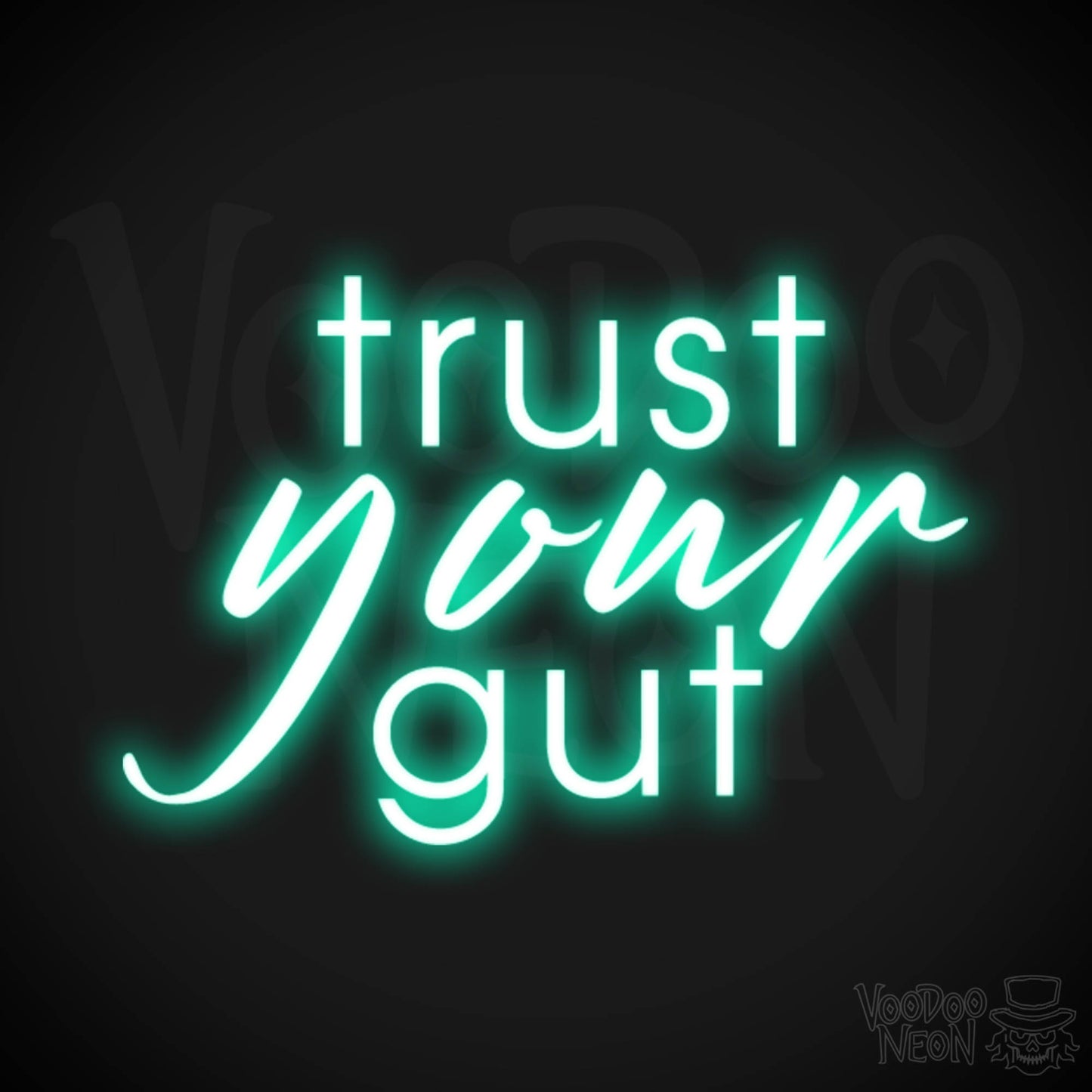 Trust Your Gut Neon Sign - Trust Your Gut Sign - Color Light Green