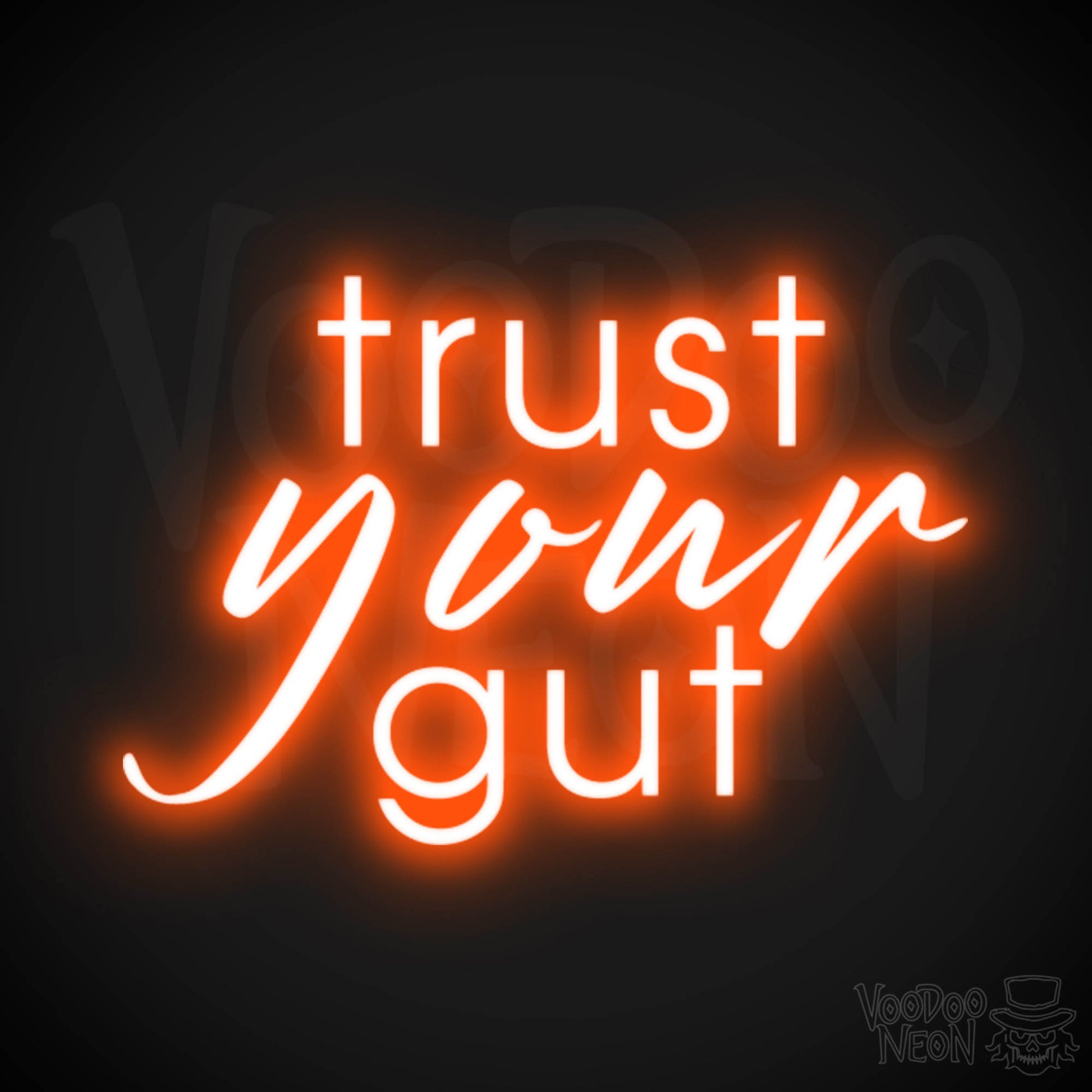 Trust Your Gut Neon Sign - Trust Your Gut Sign - Color Orange