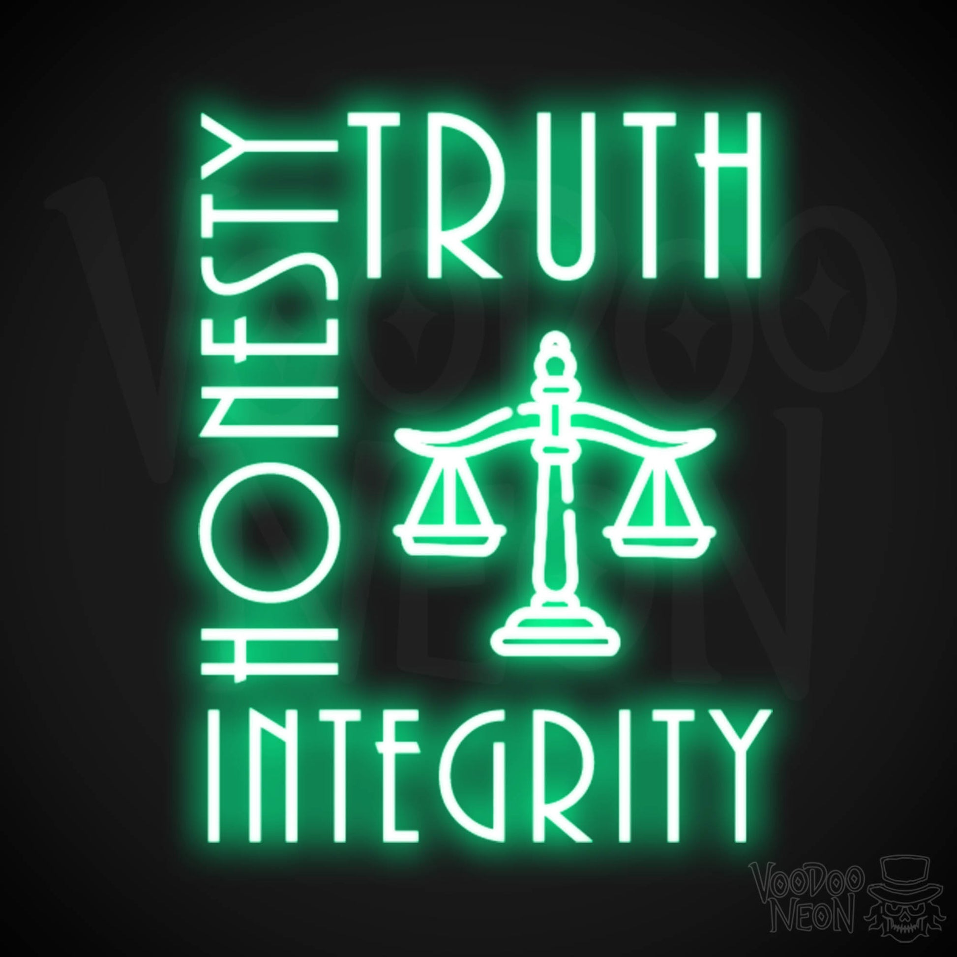 Truth Honesty Integrity Neon Sign - LED Wall Art - Color Green