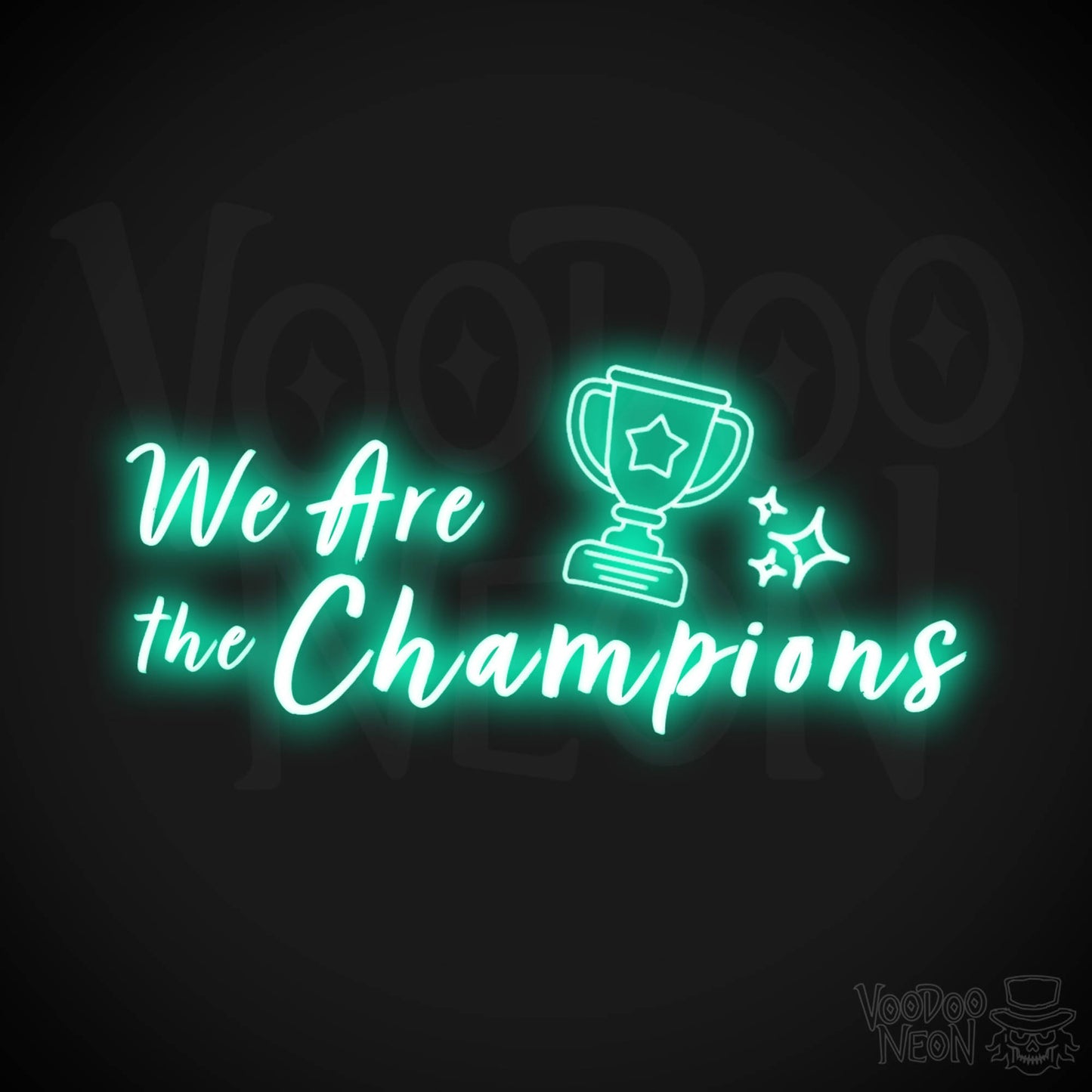 We Are The Champions Neon Sign - LED Wall Art - Color Light Green