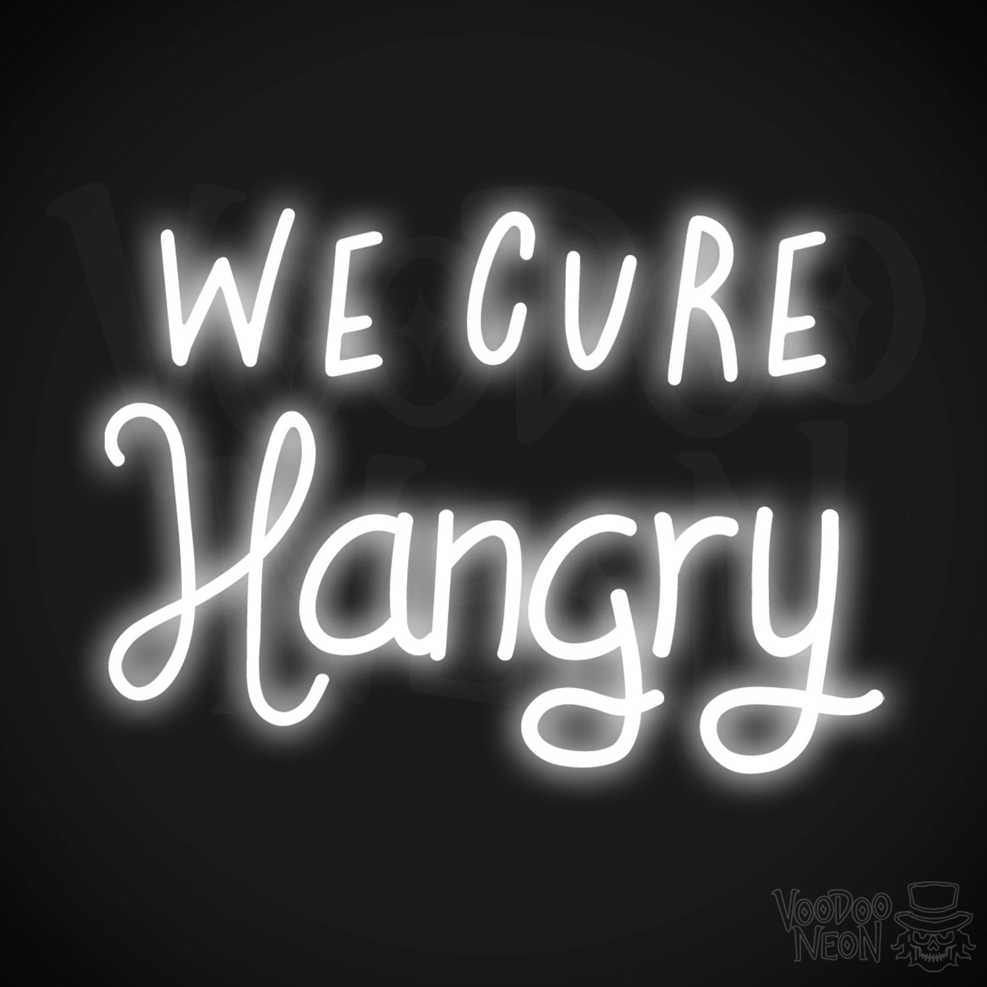 We Cure Hangry LED Neon - White