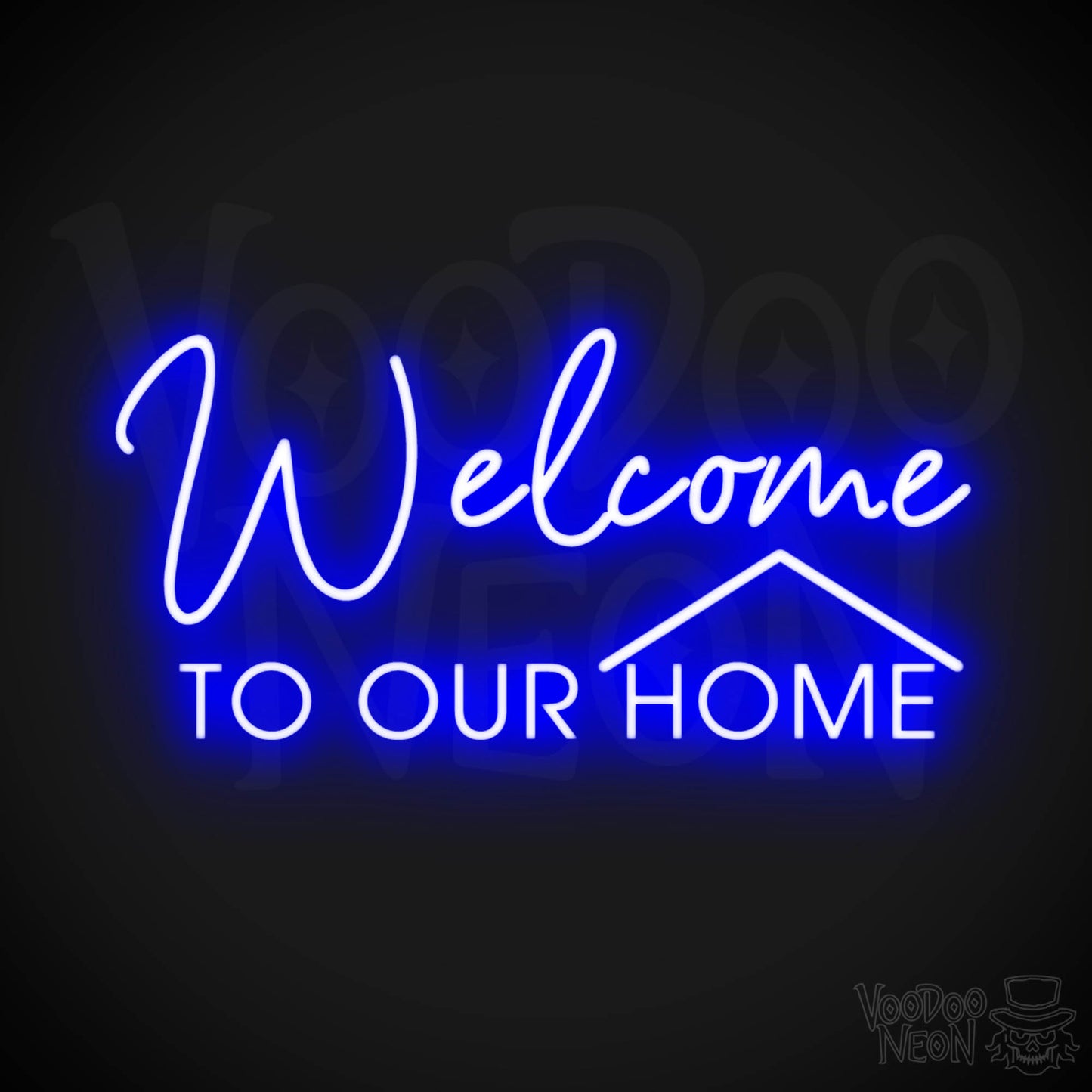Welcome to Our Home Neon Sign - Welcome to Our Home Sign - Color Dark Blue