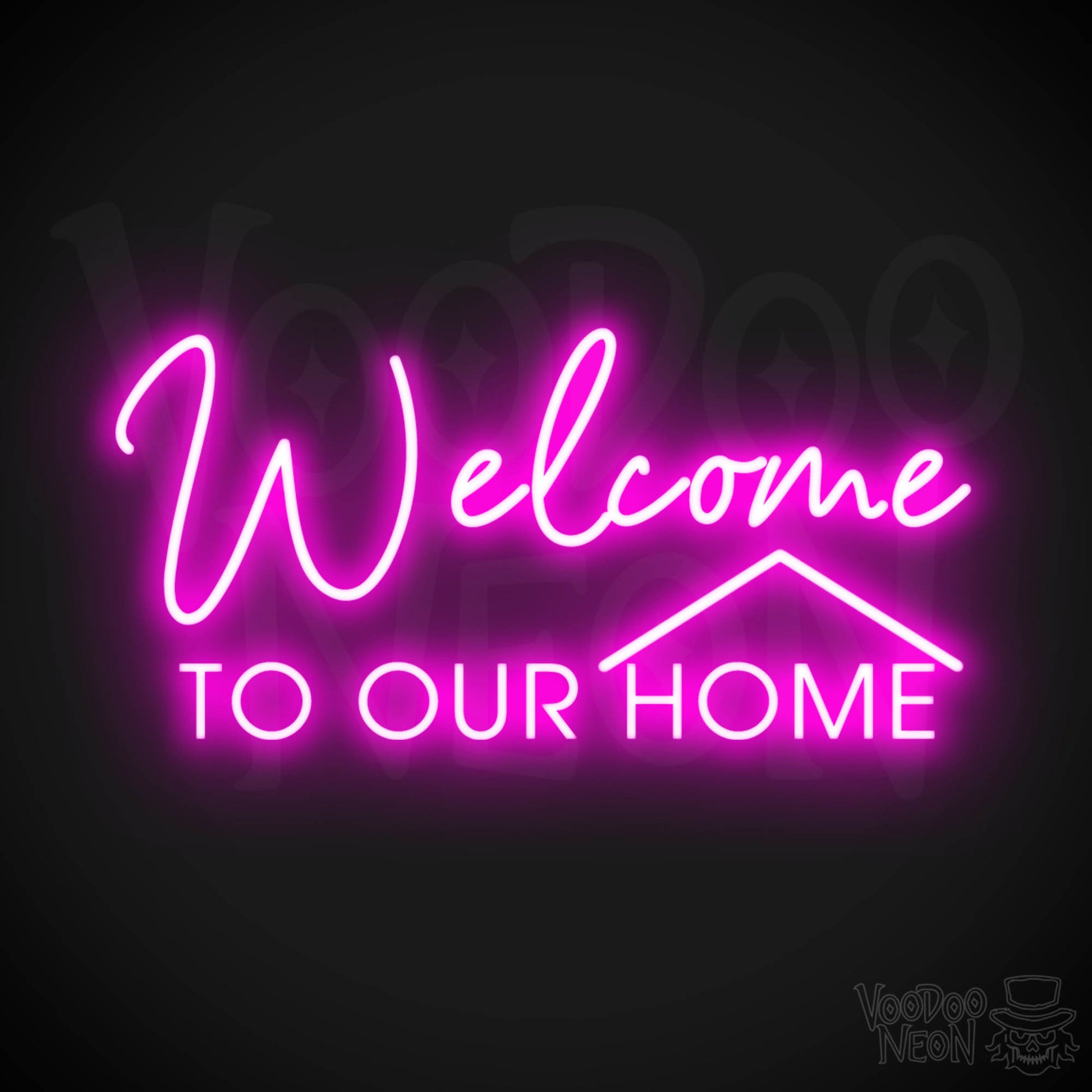 Welcome to Our Home Neon Sign - Welcome to Our Home Sign - Color Pink