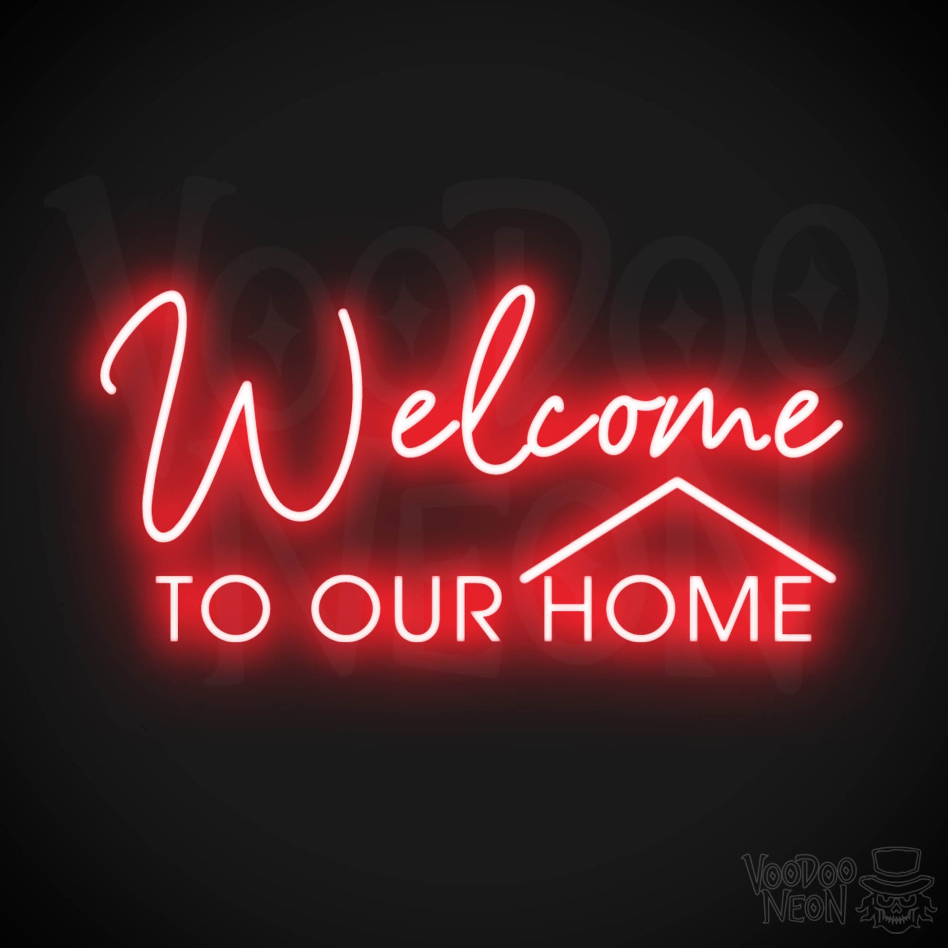 Welcome to Our Home Neon Sign - Welcome to Our Home Sign - Color Red