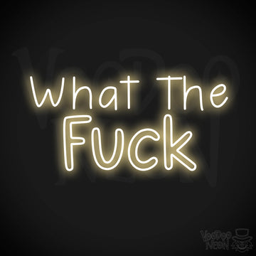 What The Fuck LED Neon - Warm White