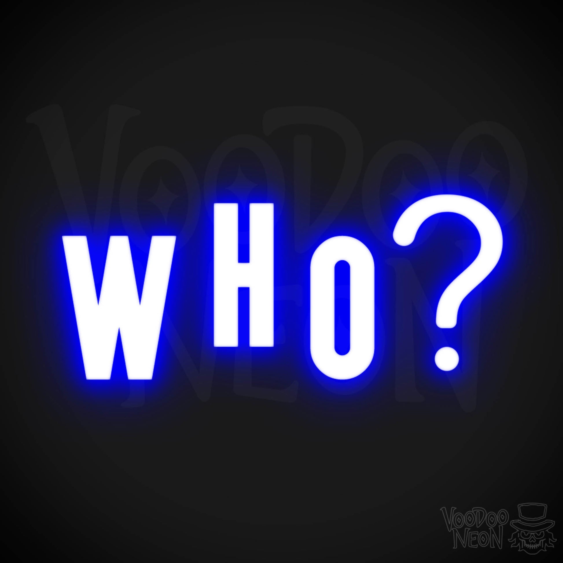 Who Neon Sign - Neon Who Sign - Who LED Word Sign - Color Dark Blue