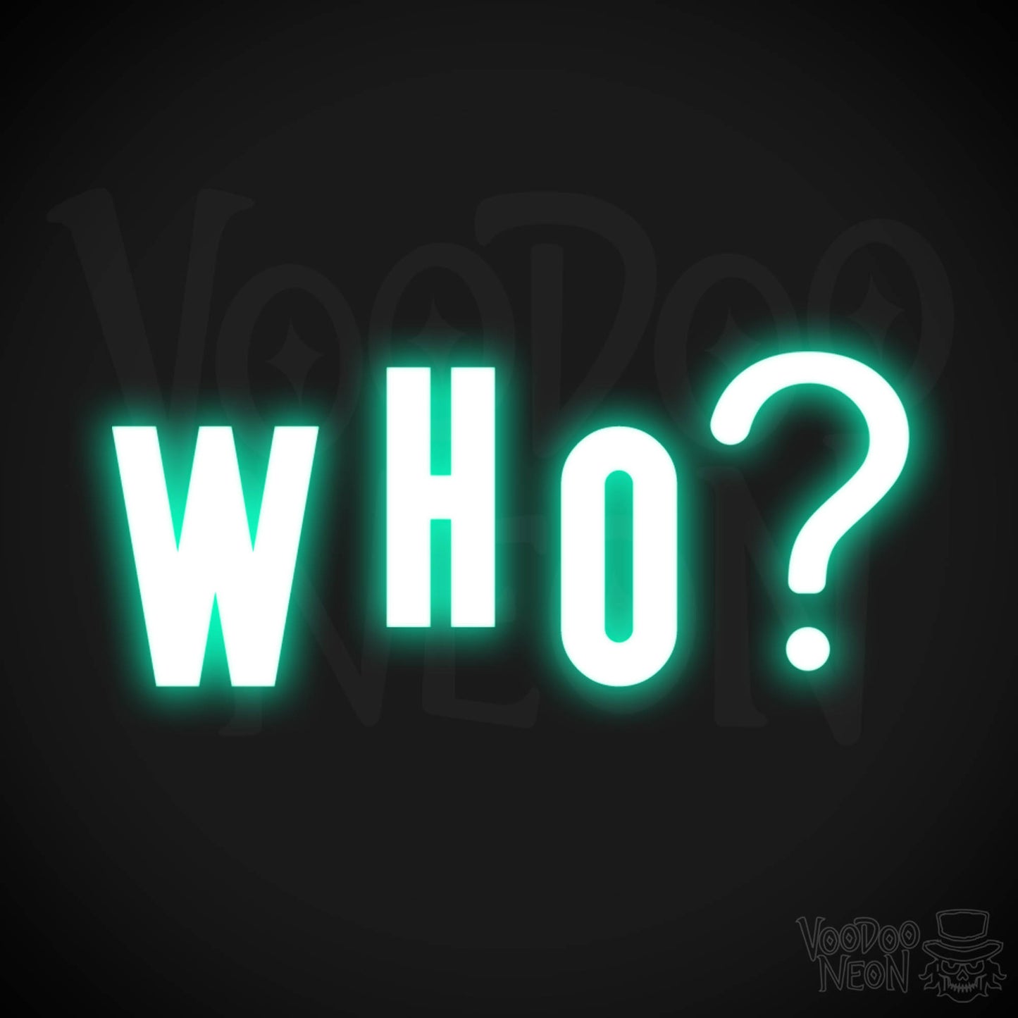 Who Neon Sign - Neon Who Sign - Who LED Word Sign - Color Light Green