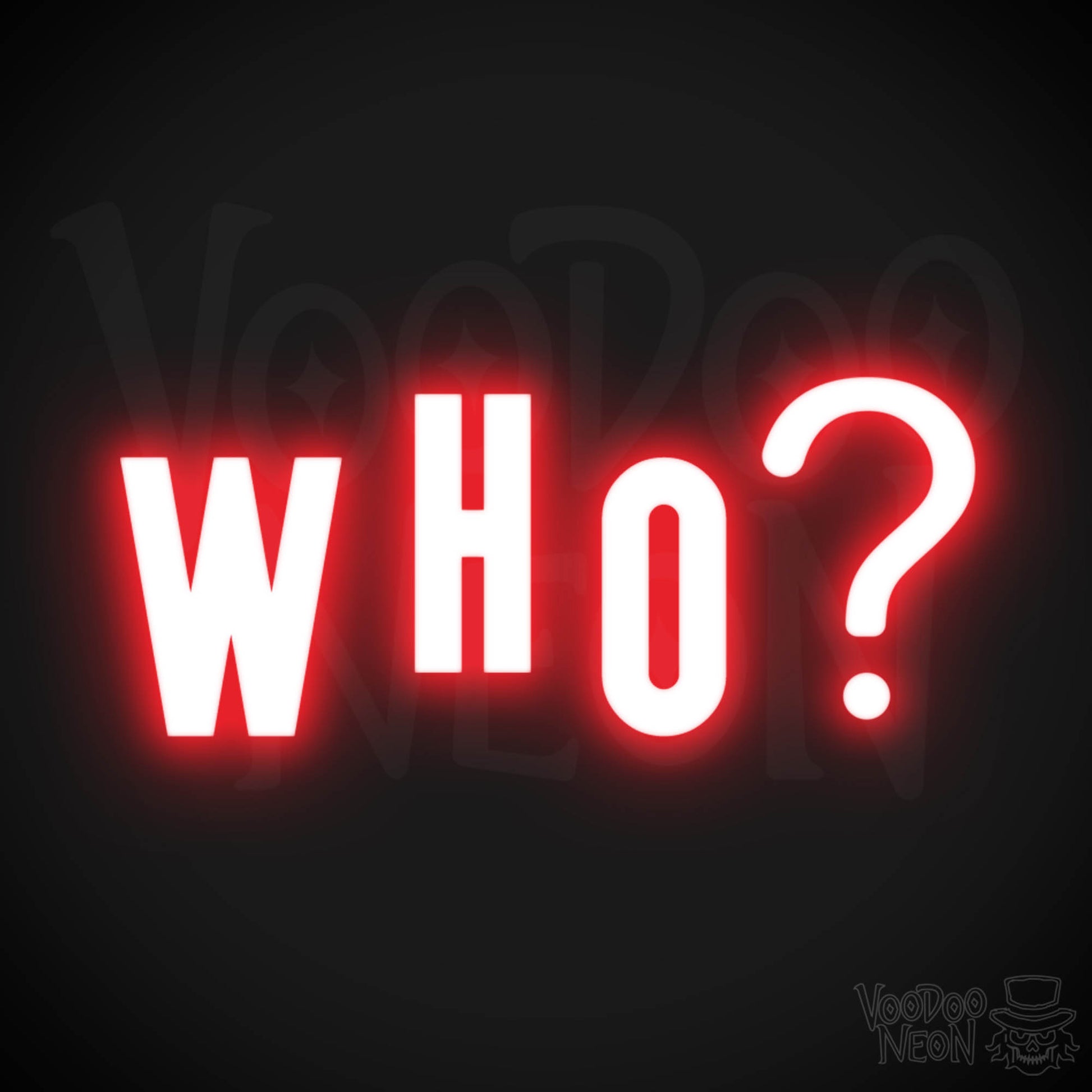 Who Neon Sign - Neon Who Sign - Who LED Word Sign - Color Red