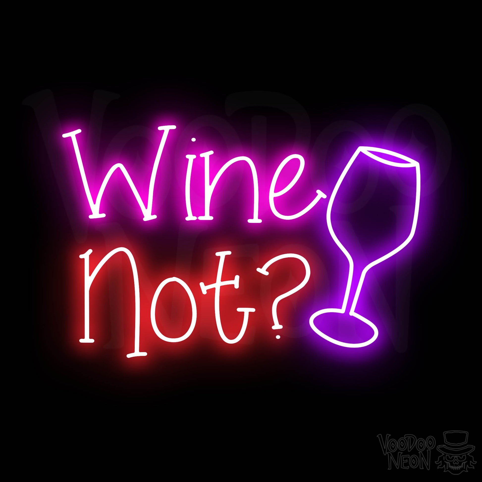 Wine Not? Neon Sign - Multi-Color