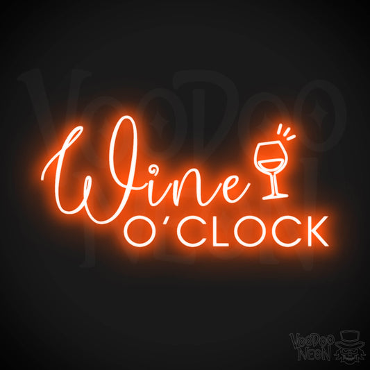 Wine O'Clock Neon Sign - Neon Wine O'Clock Sign - Color Orange