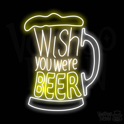 Wish You Were Beer Neon Sign - Multi-Color