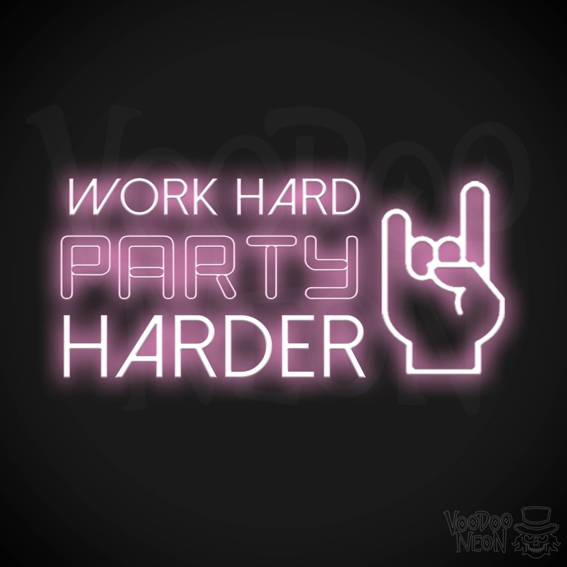 Work Hard Party Harder Neon Sign - Neon Work Hard Party Harder Sign - Wall Art - Color Light Pink