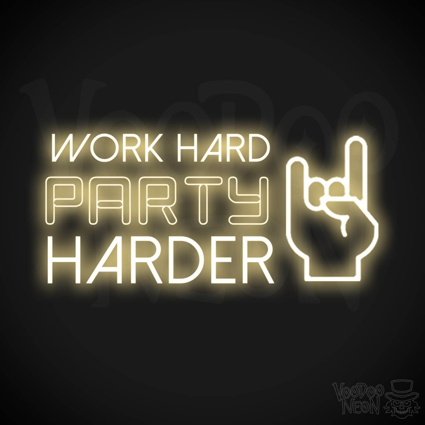 Work Hard Party Harder Neon Sign - Neon Work Hard Party Harder Sign - Wall Art - Color Warm White