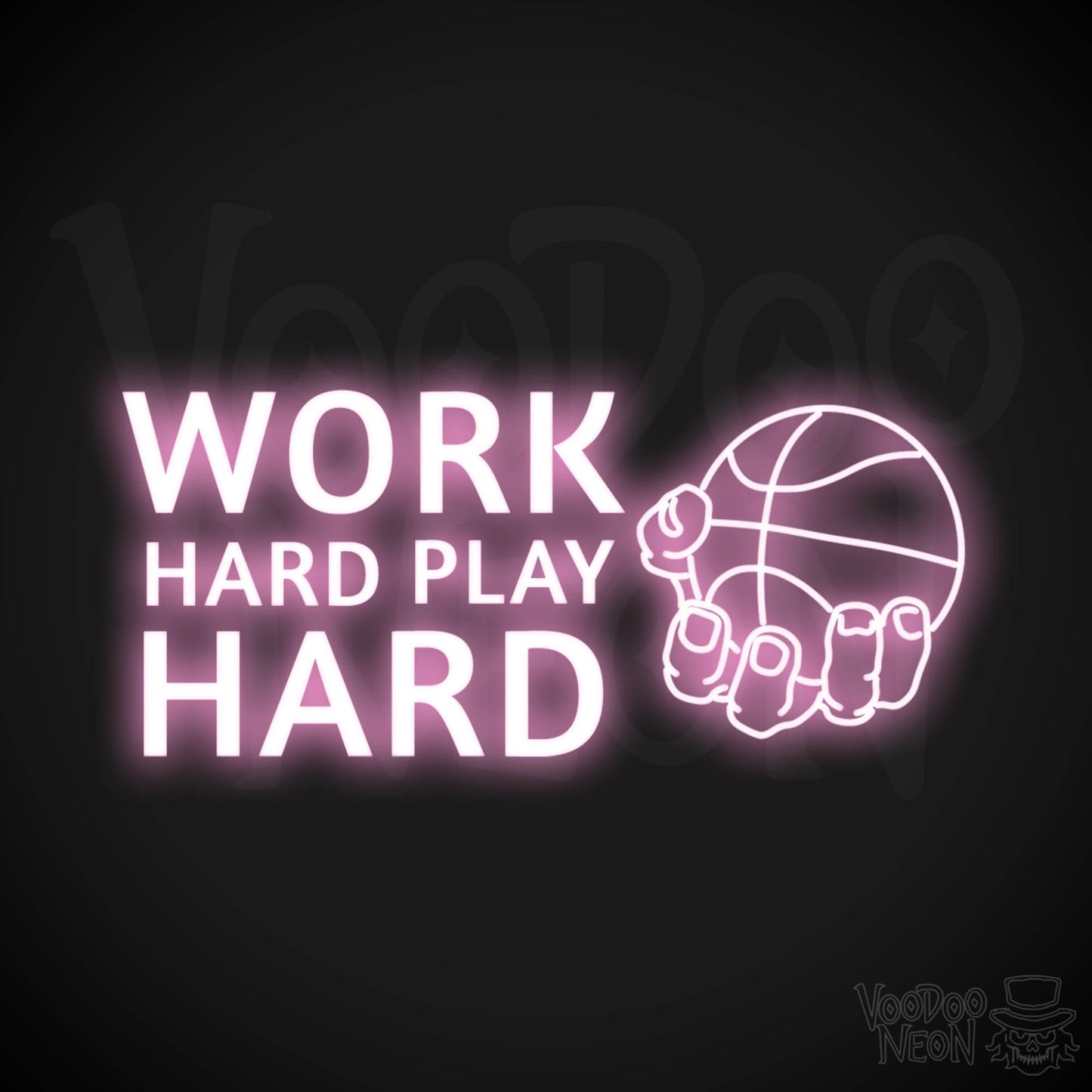 Work Hard Play Hard Neon Sign - Work Hard Play Hard Sign - Color Light Pink