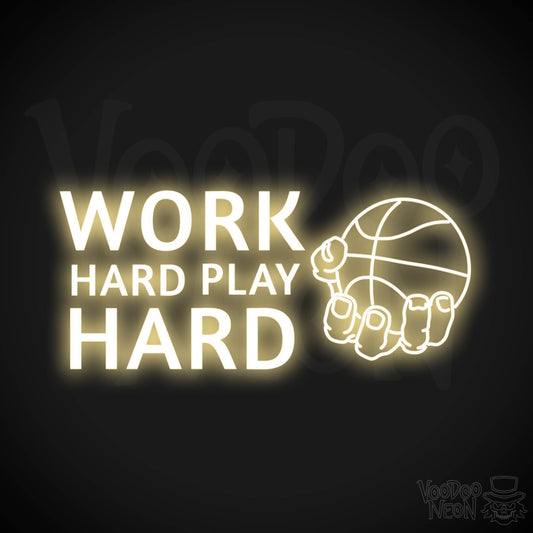 Work Hard Play Hard Neon Sign - Work Hard Play Hard Sign - Color Warm White