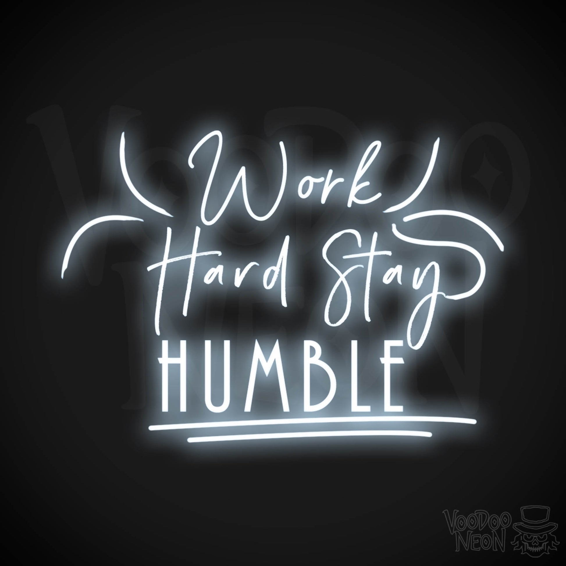 Work Hard Stay Humble Neon Sign - Work Hard Stay Humble Sign - LED Artwork - Color Cool White