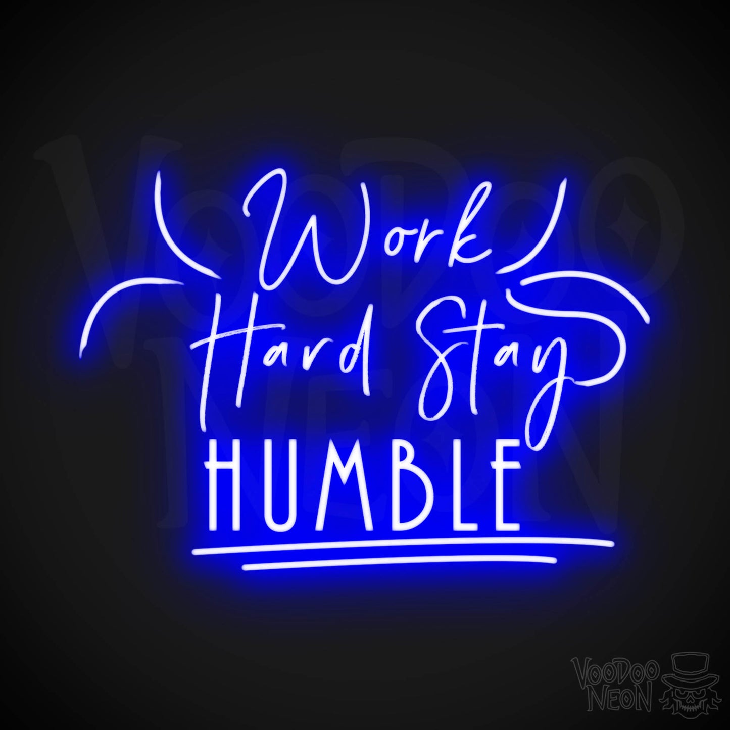 Work Hard Stay Humble Neon Sign - Work Hard Stay Humble Sign - LED Artwork - Color Dark Blue