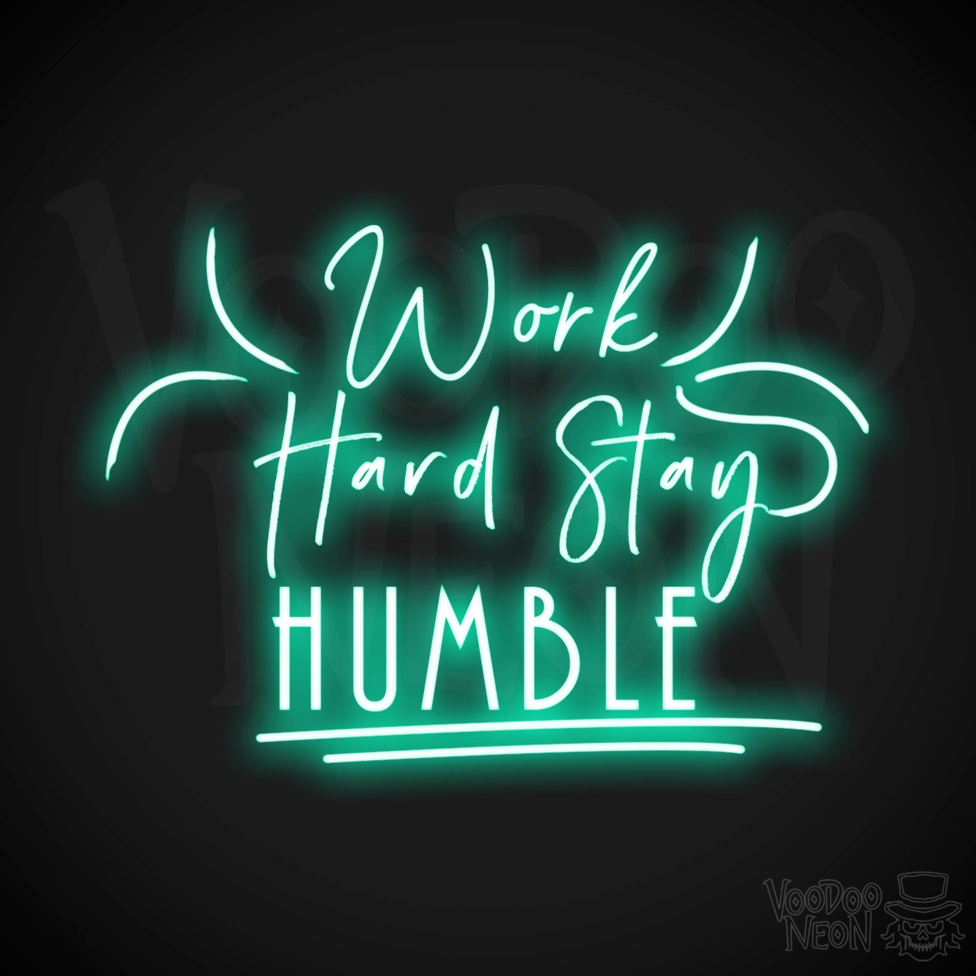 Work Hard Stay Humble Neon Sign - Work Hard Stay Humble Sign - LED Artwork - Color Light Green