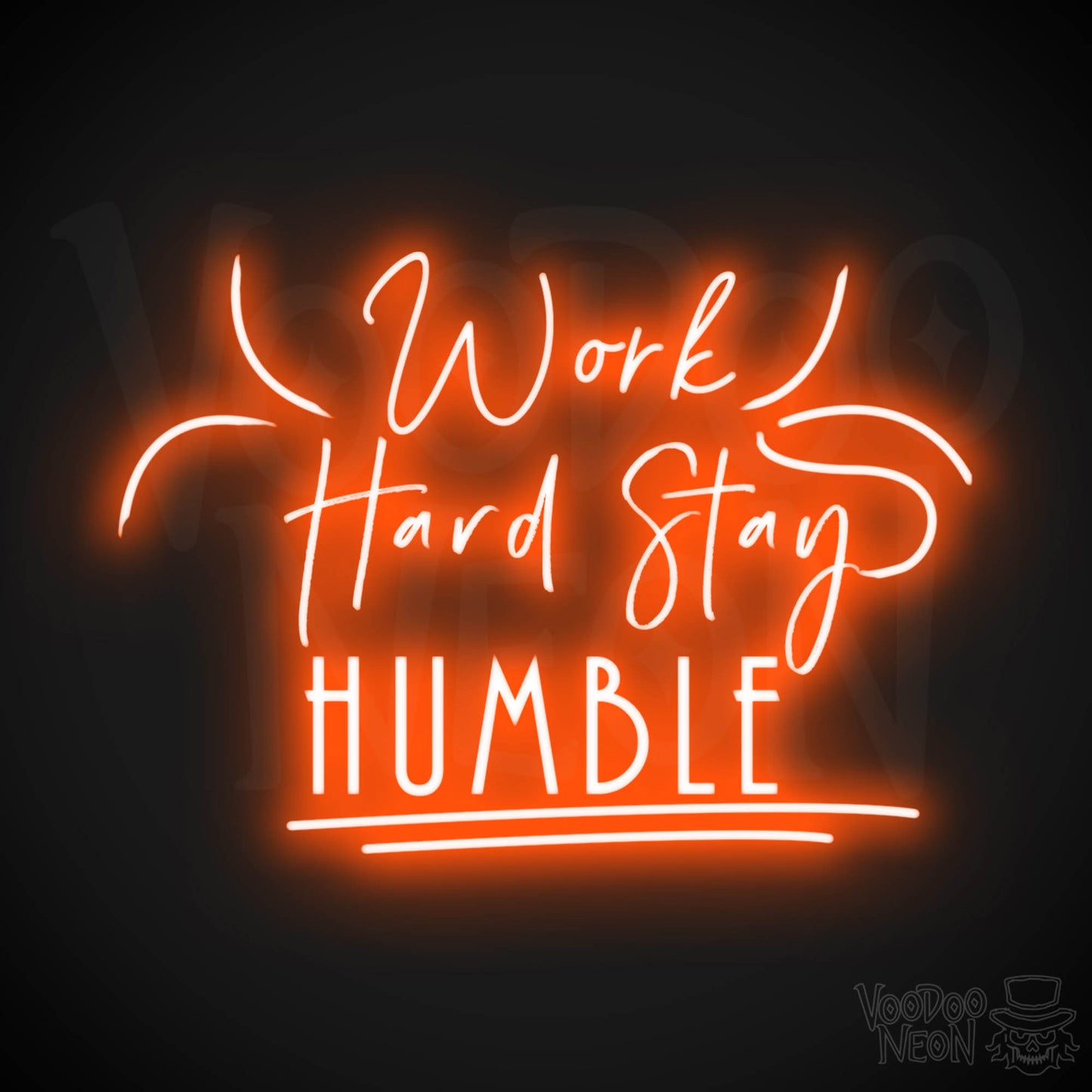 Work Hard Stay Humble Neon Sign - Work Hard Stay Humble Sign - LED Artwork - Color Orange