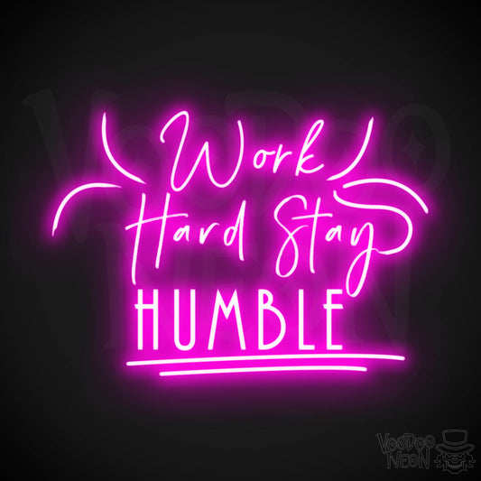 Work Hard Stay Humble Neon Sign - Work Hard Stay Humble Sign - LED Artwork - Color Pink