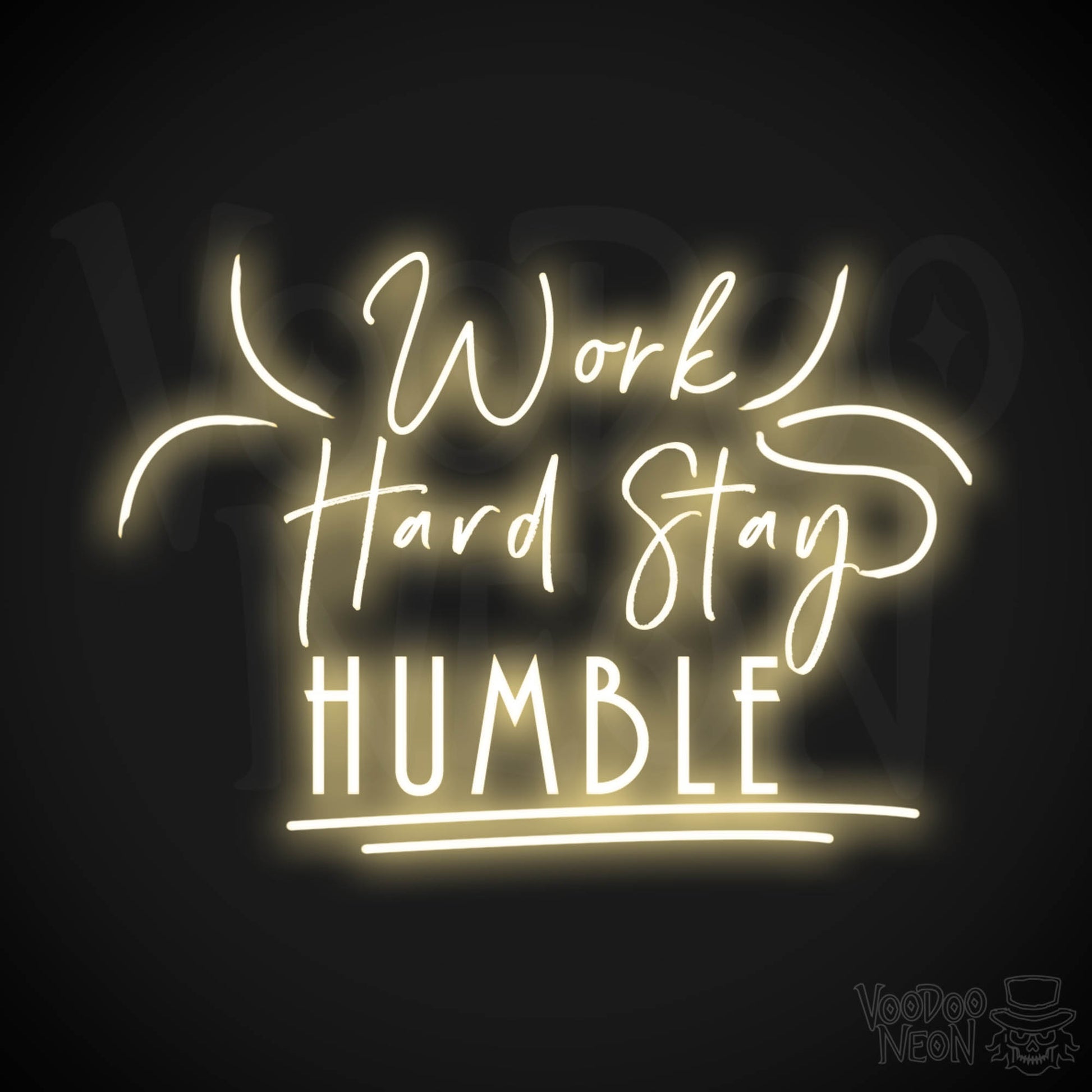 Work Hard Stay Humble Neon Sign - Work Hard Stay Humble Sign - LED Artwork - Color Warm White