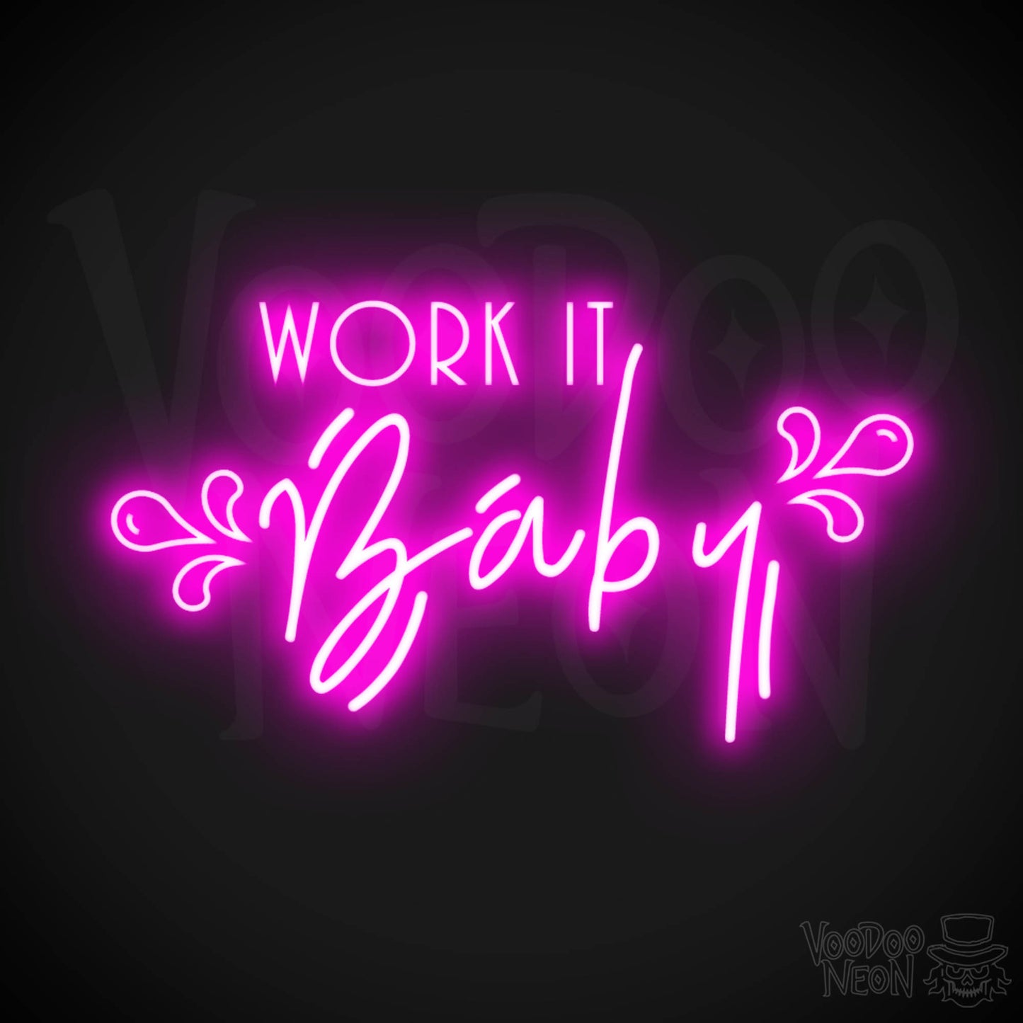 Work It Baby Neon Sign - Neon Work It Baby Sign - LED Wall Art - Color Pink