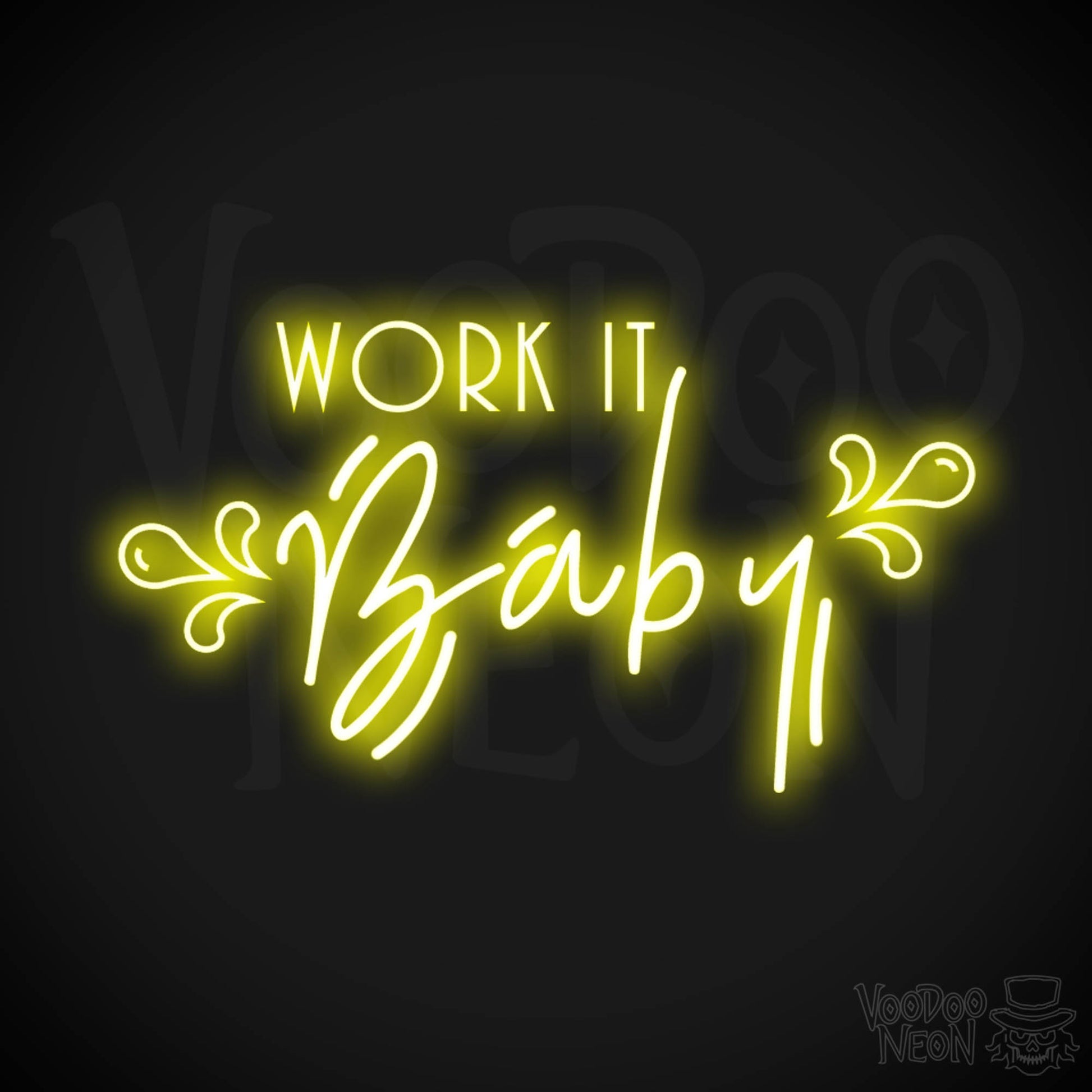 Work It Baby Neon Sign - Neon Work It Baby Sign - LED Wall Art - Color Yellow