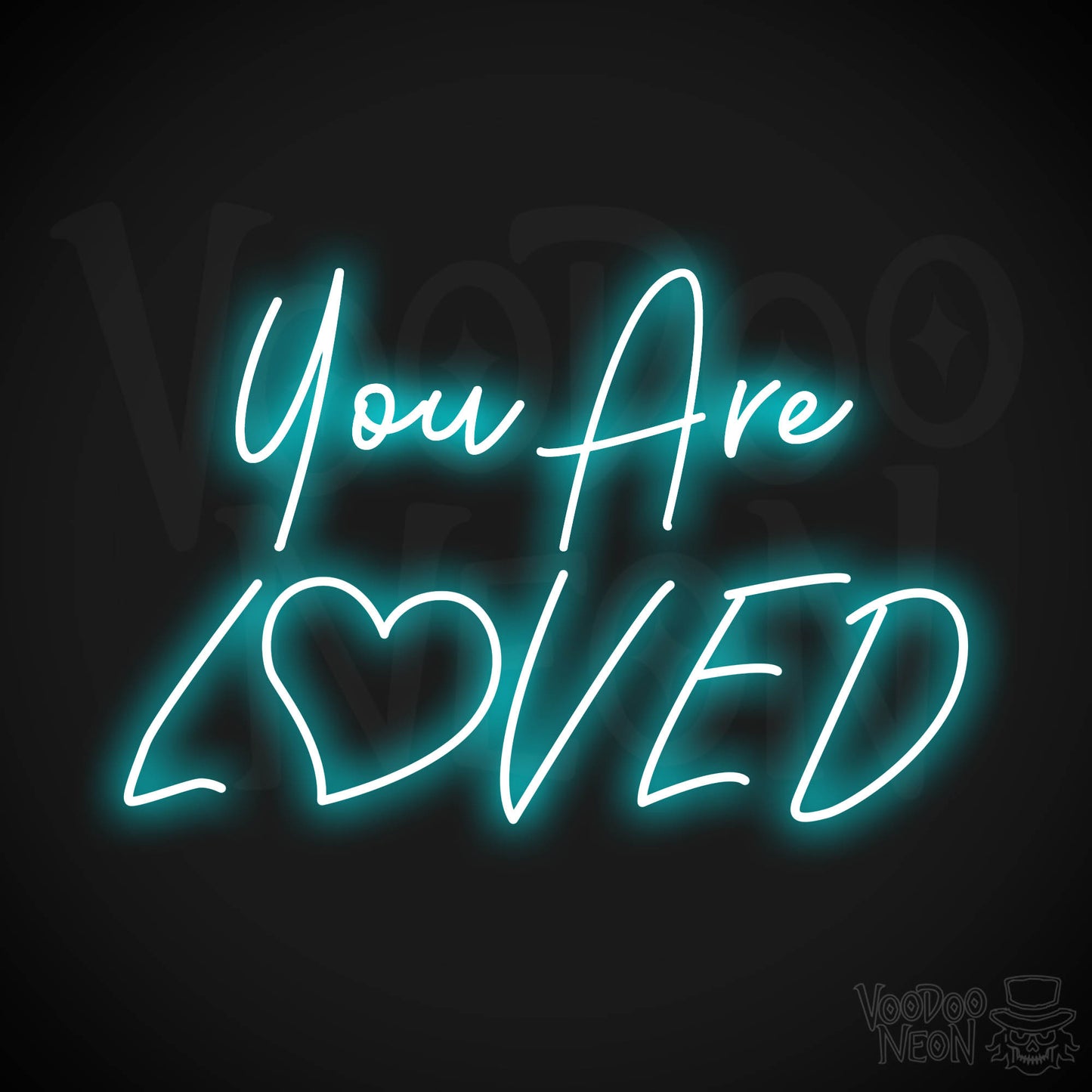 You Are Loved Neon Sign - Ice Blue