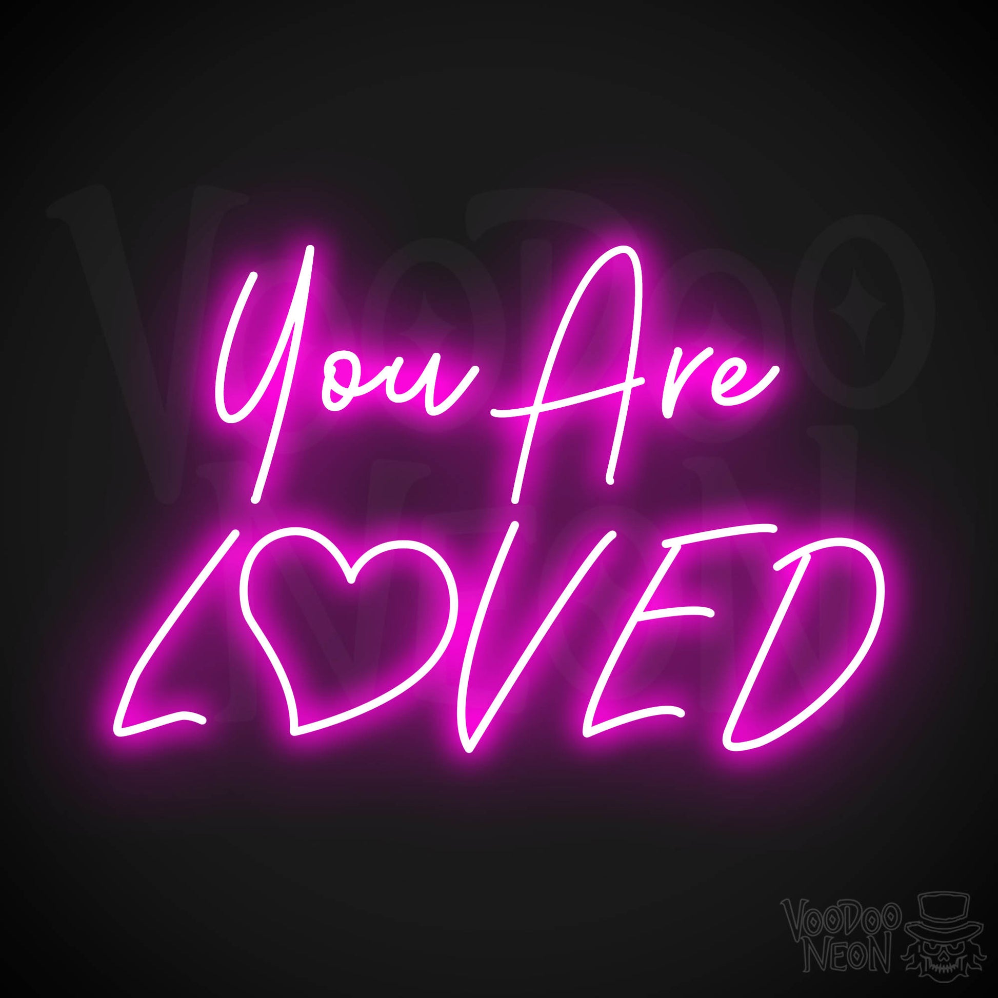 You Are Loved Neon Sign - Pink