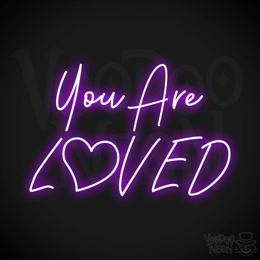 You Are Loved Neon Sign - Purple
