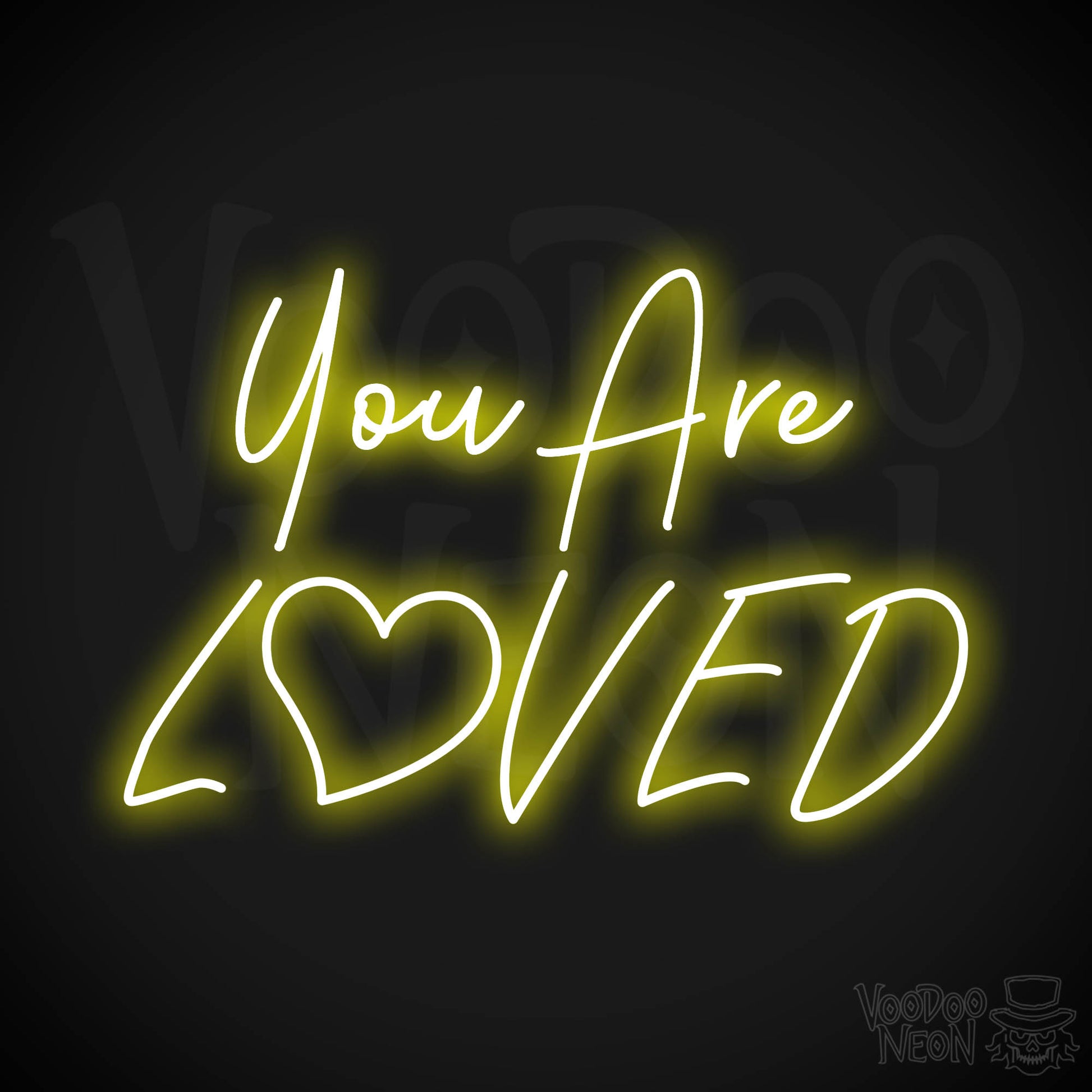 You Are Loved Neon Sign - Yellow