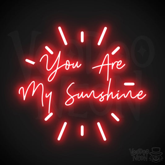 You Are My Sunshine Wall Art - You Are My Sunshine Neon Sign - LED Wall Art - Color Red