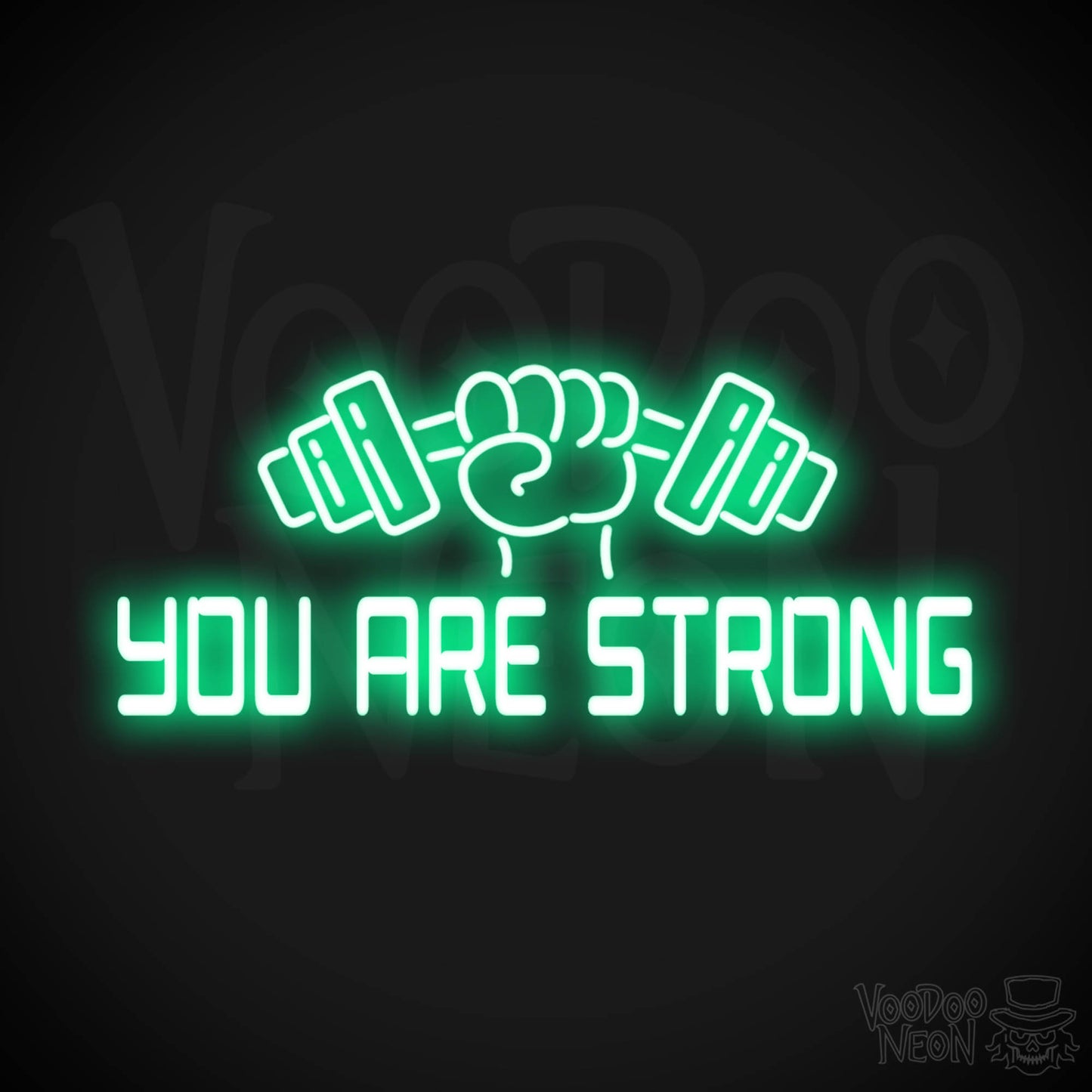 You Are Strong Neon Sign - Neon You Are Strong Sign - Color Green
