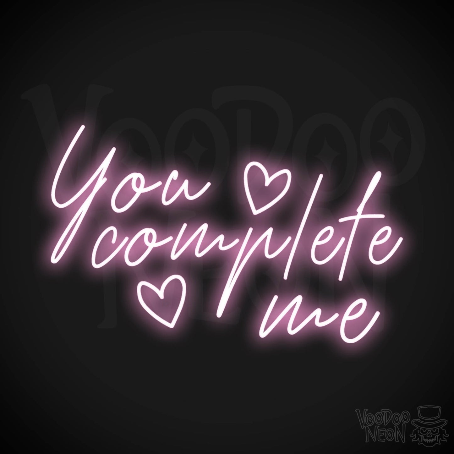 You Complete Me Neon Sign - You Complete Me Sign - Color Light Pink