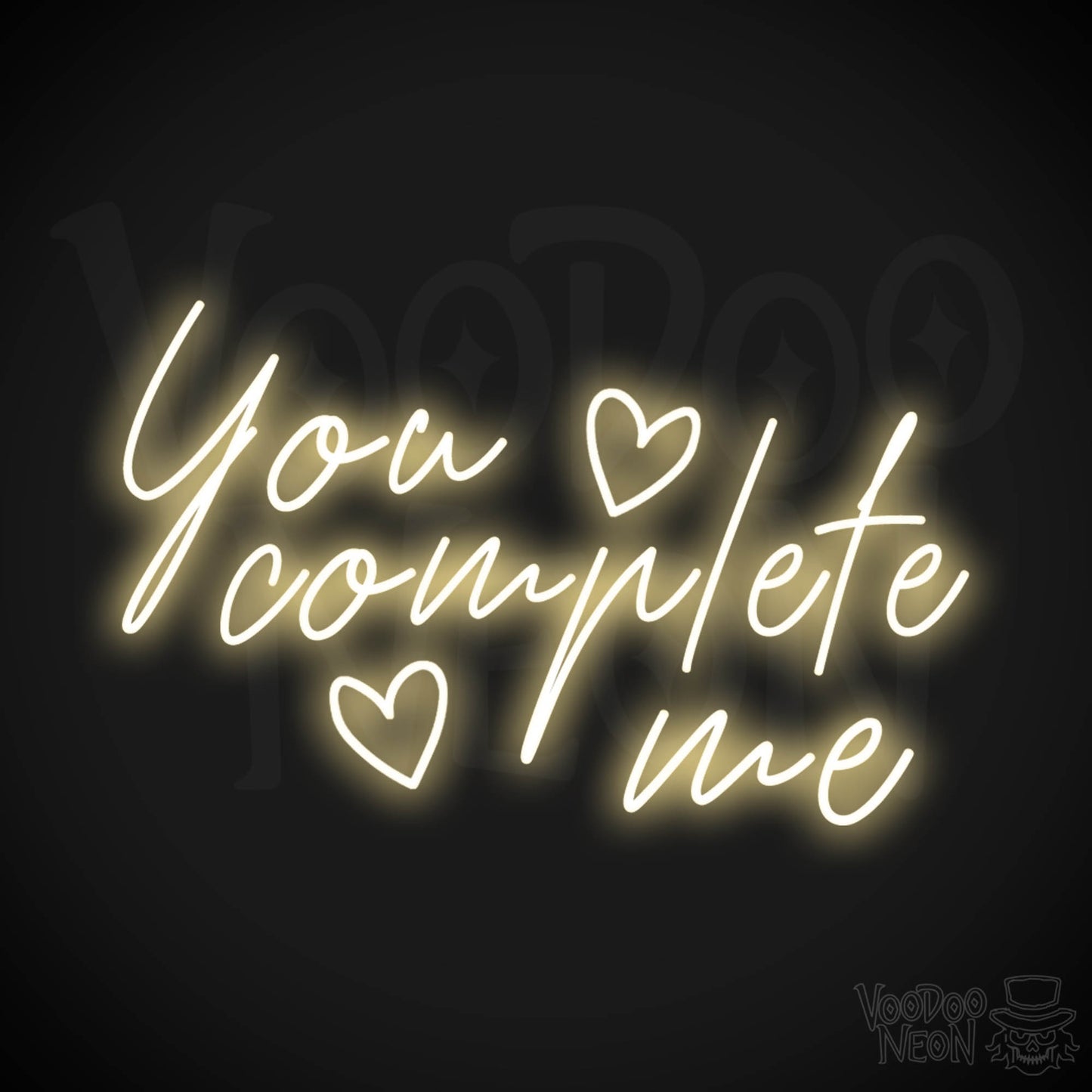 You Complete Me Neon Sign - You Complete Me Sign - Color Warm White