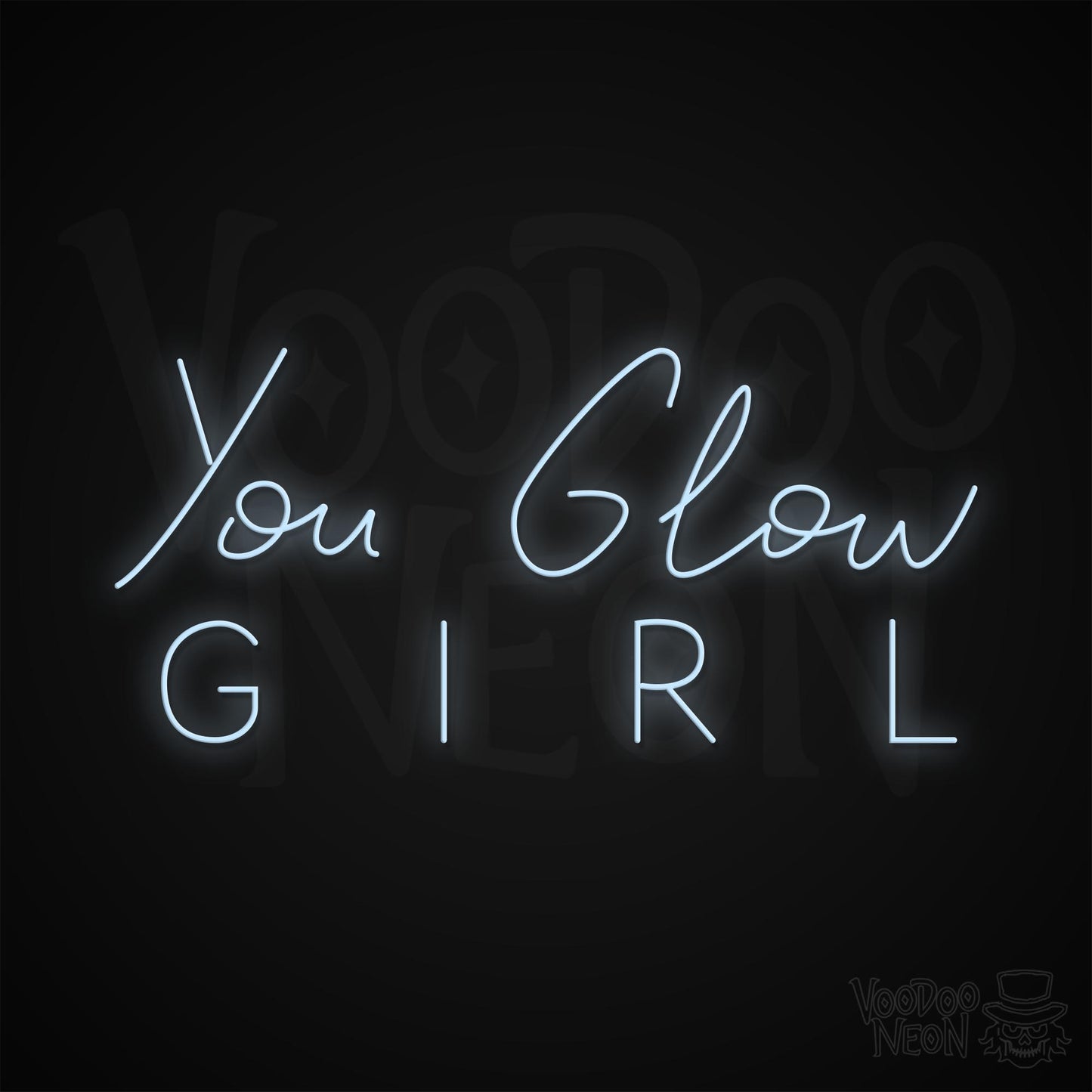 You Glow Girl Neon Sign - Cool White